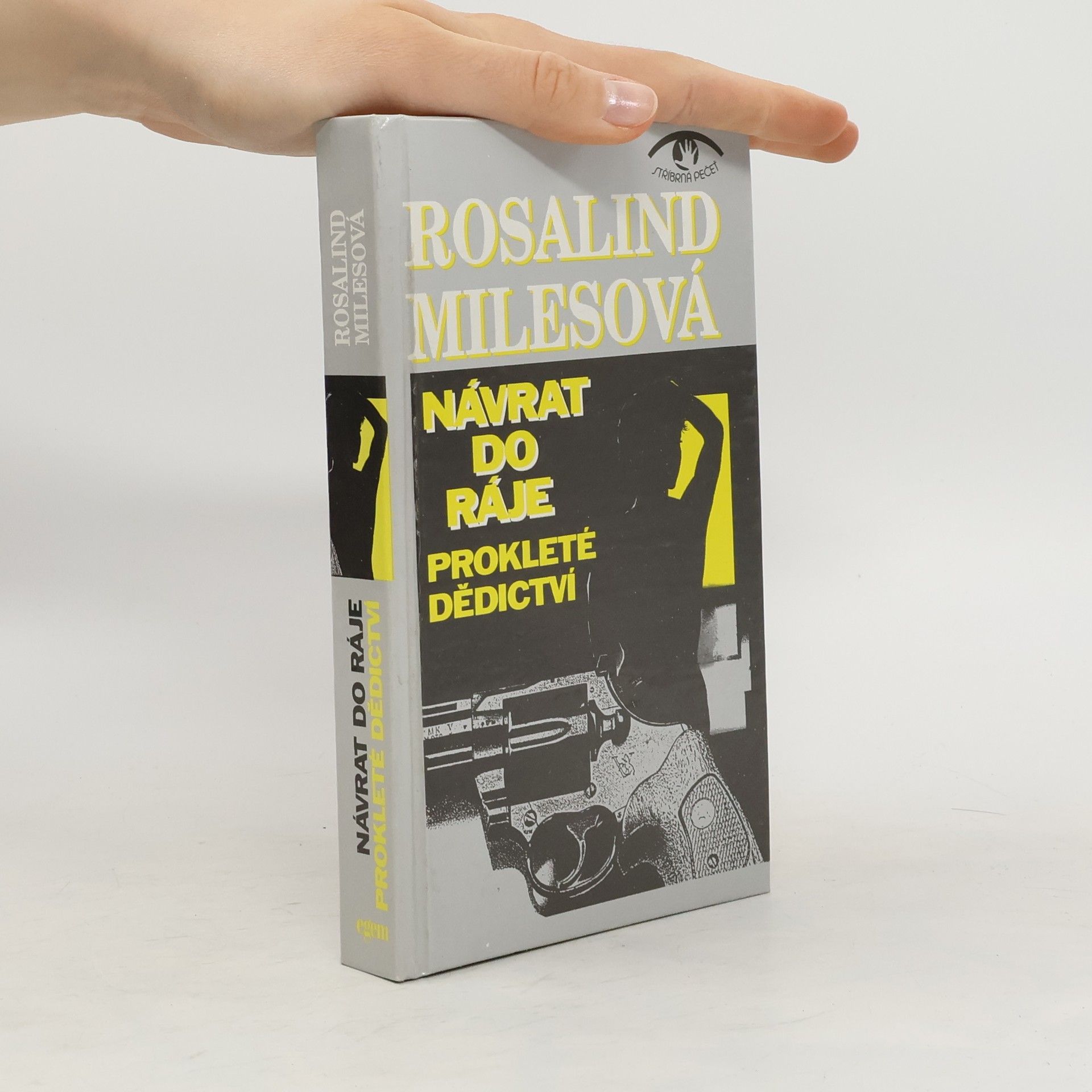 Rosalind Miles Návrat do ráje. [Díl] 2, Prokleté dědictví