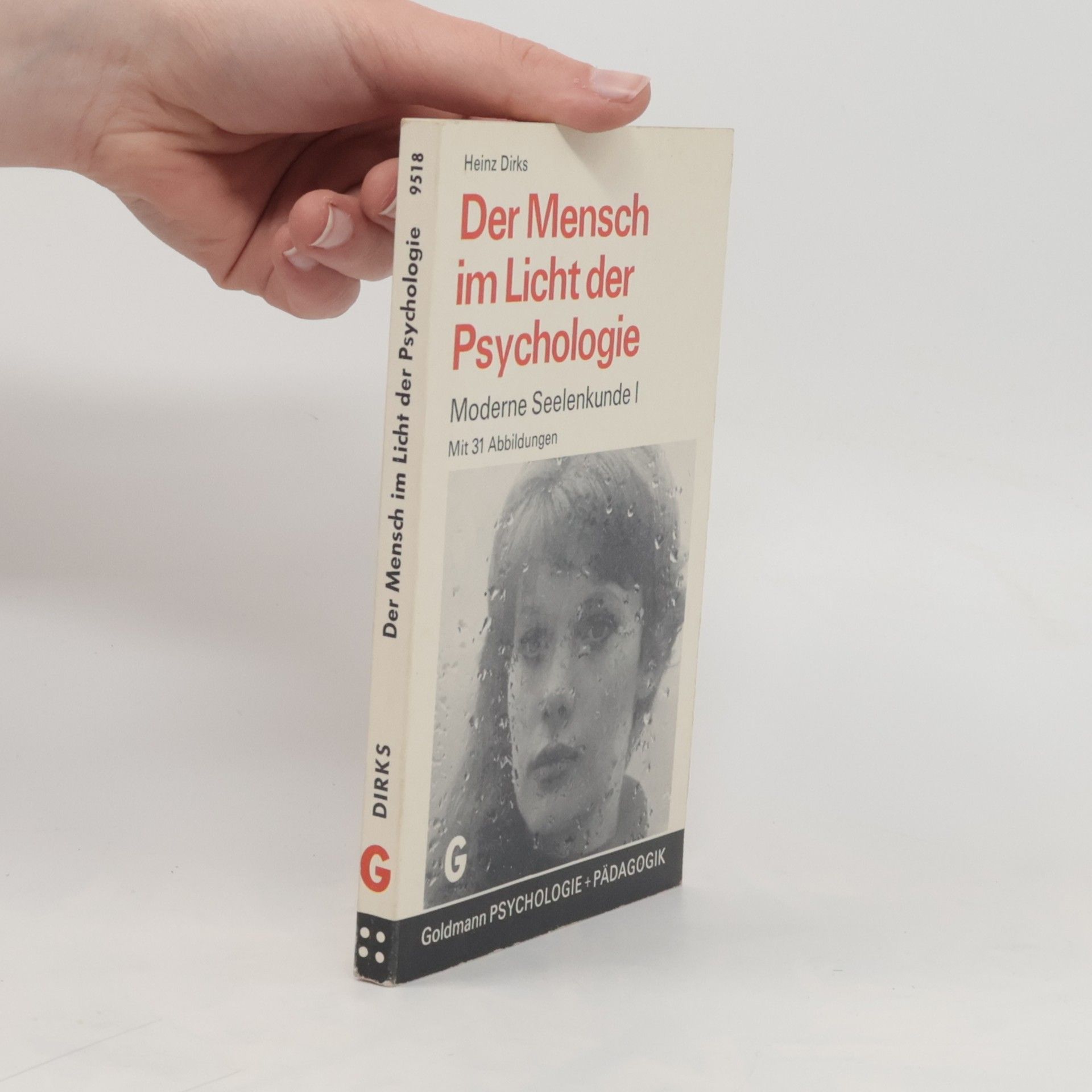 Heinz Dirks Der Mensch im Licht der Psychologie