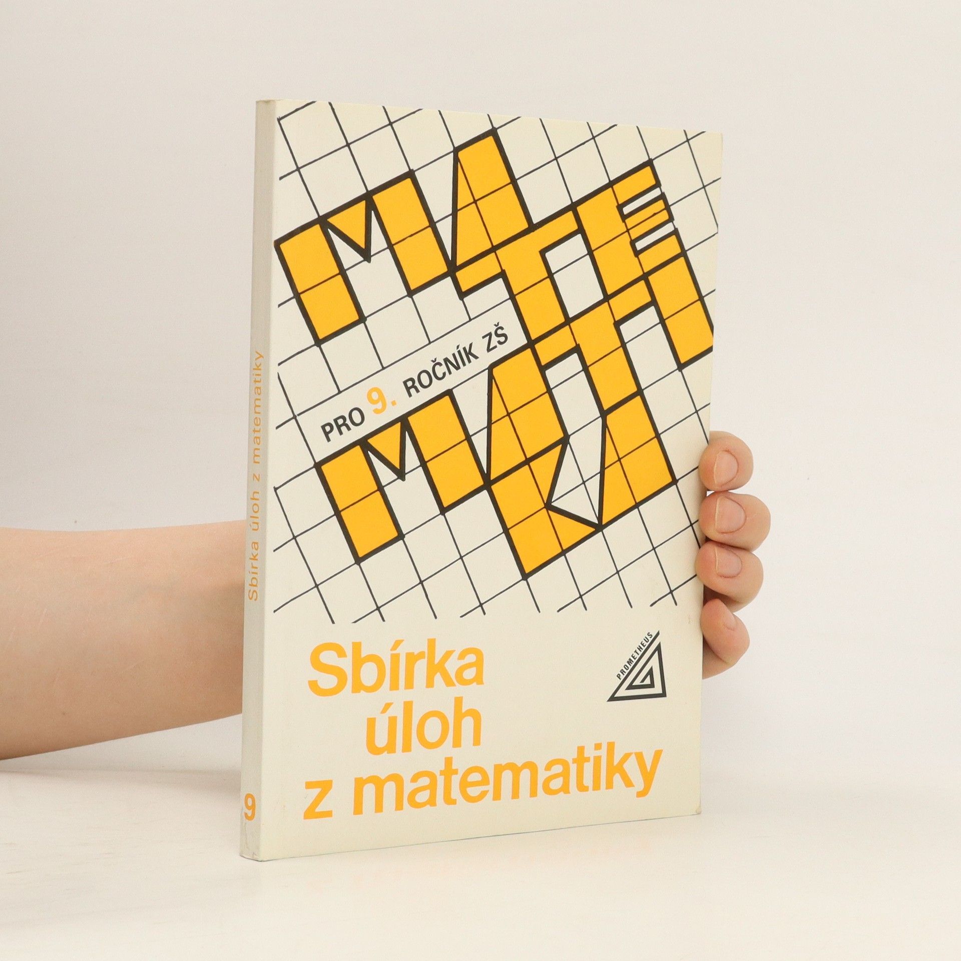 Autorenkollektiv Sbírka úloh z matematiky pro 9. ročník základní školy