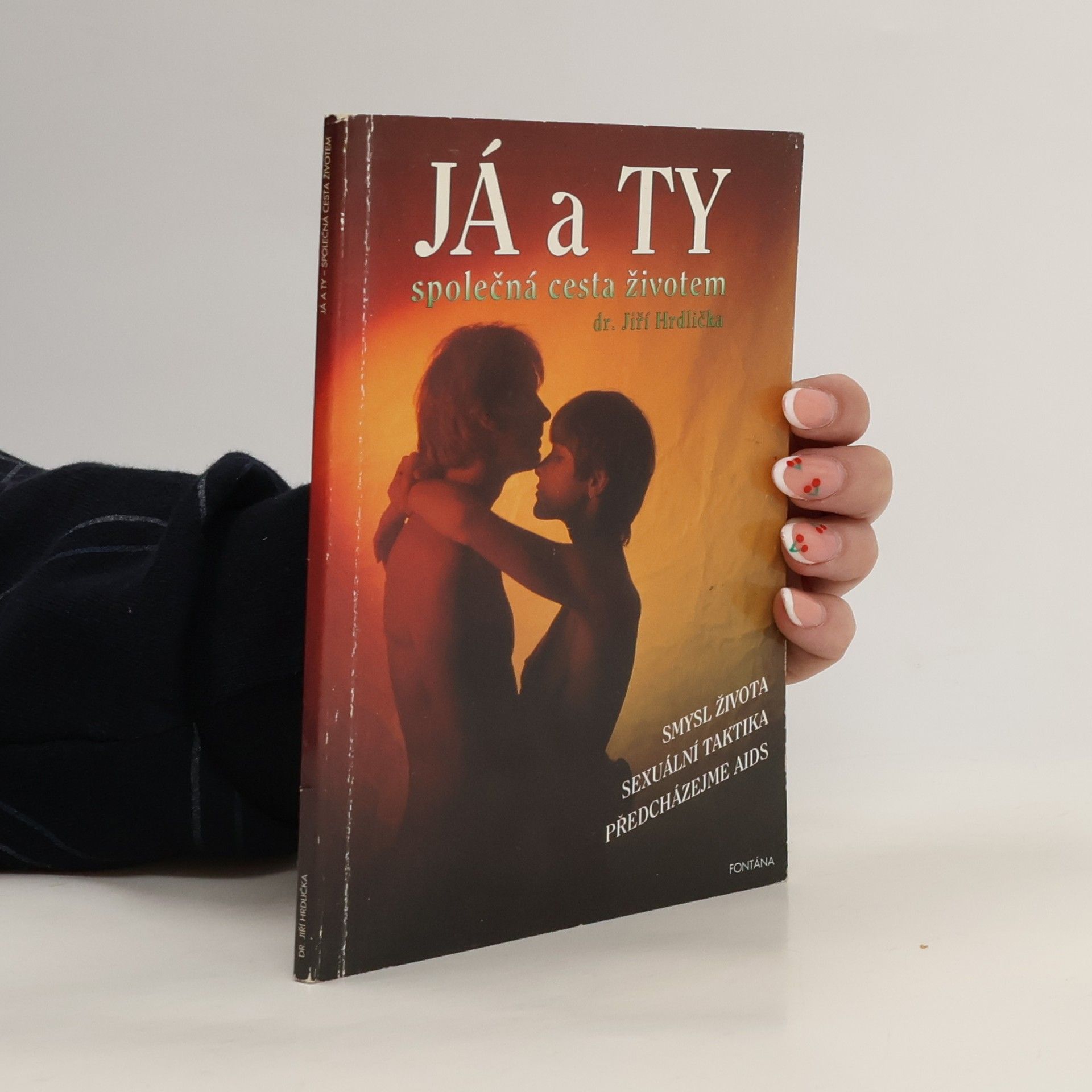 Jiří Hrdlička Já a ty, společná cesta životem