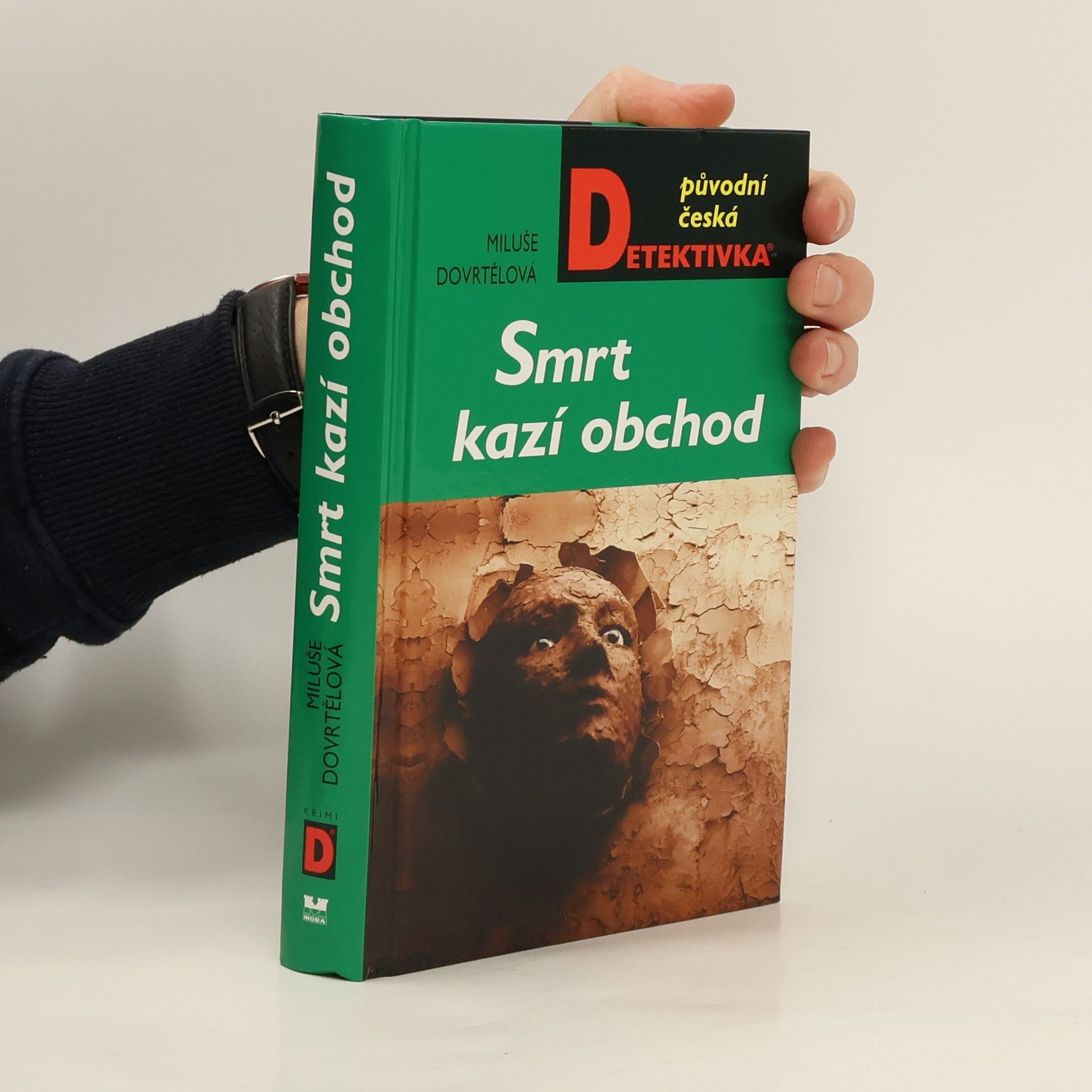 Miluše Dovrtělová Smrt kazí obchod
