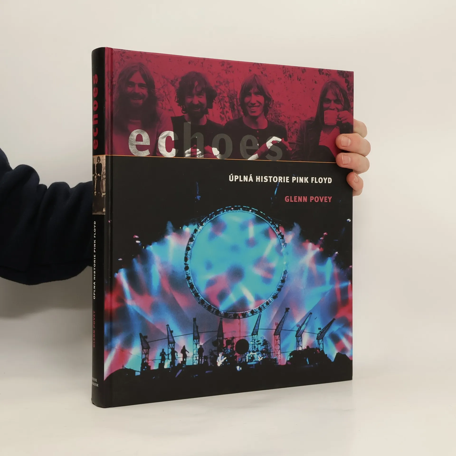 Echoes. Úplná historie Pink Floyd | Book | Glenn Povey | CS