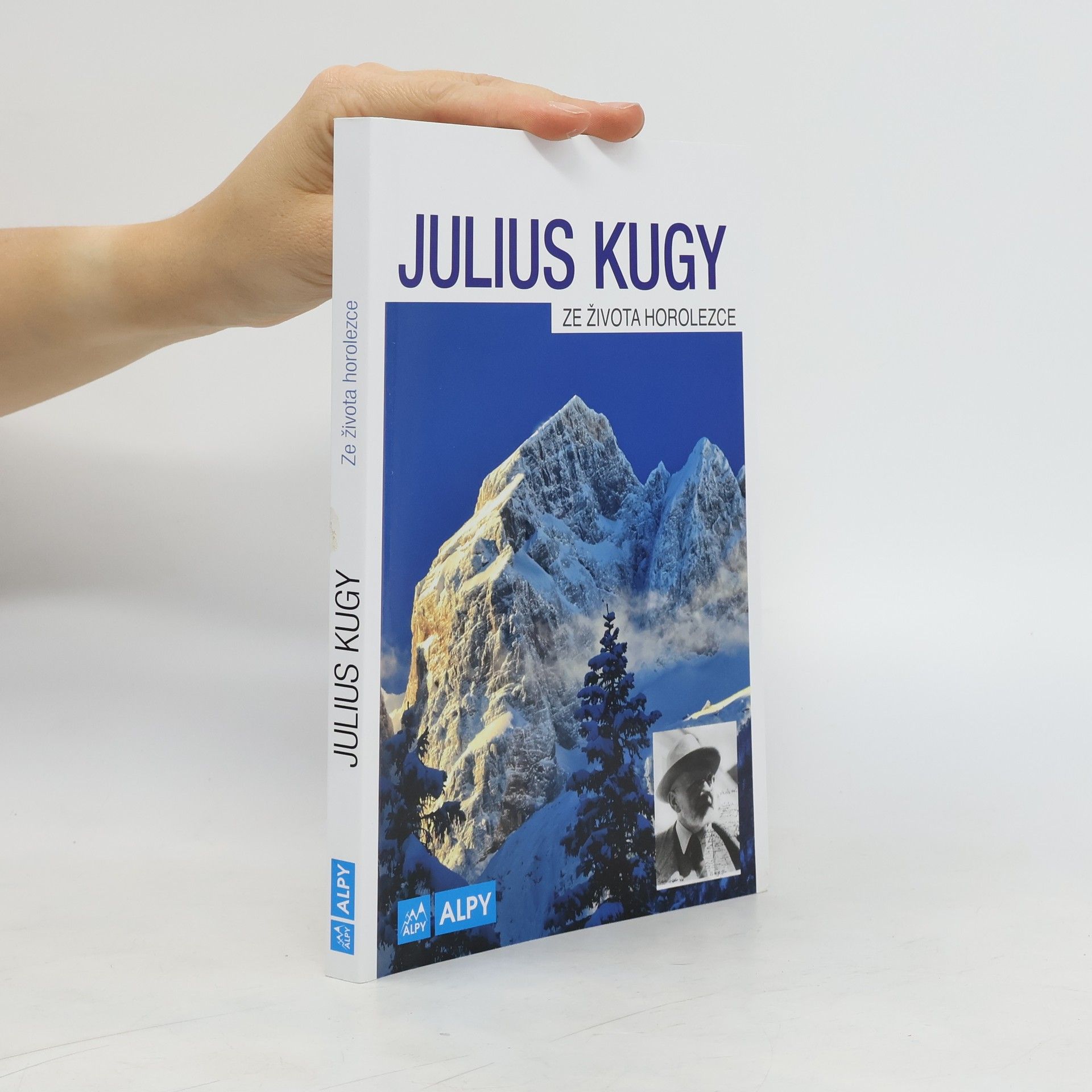 Julius Kugy Ze života horolezce