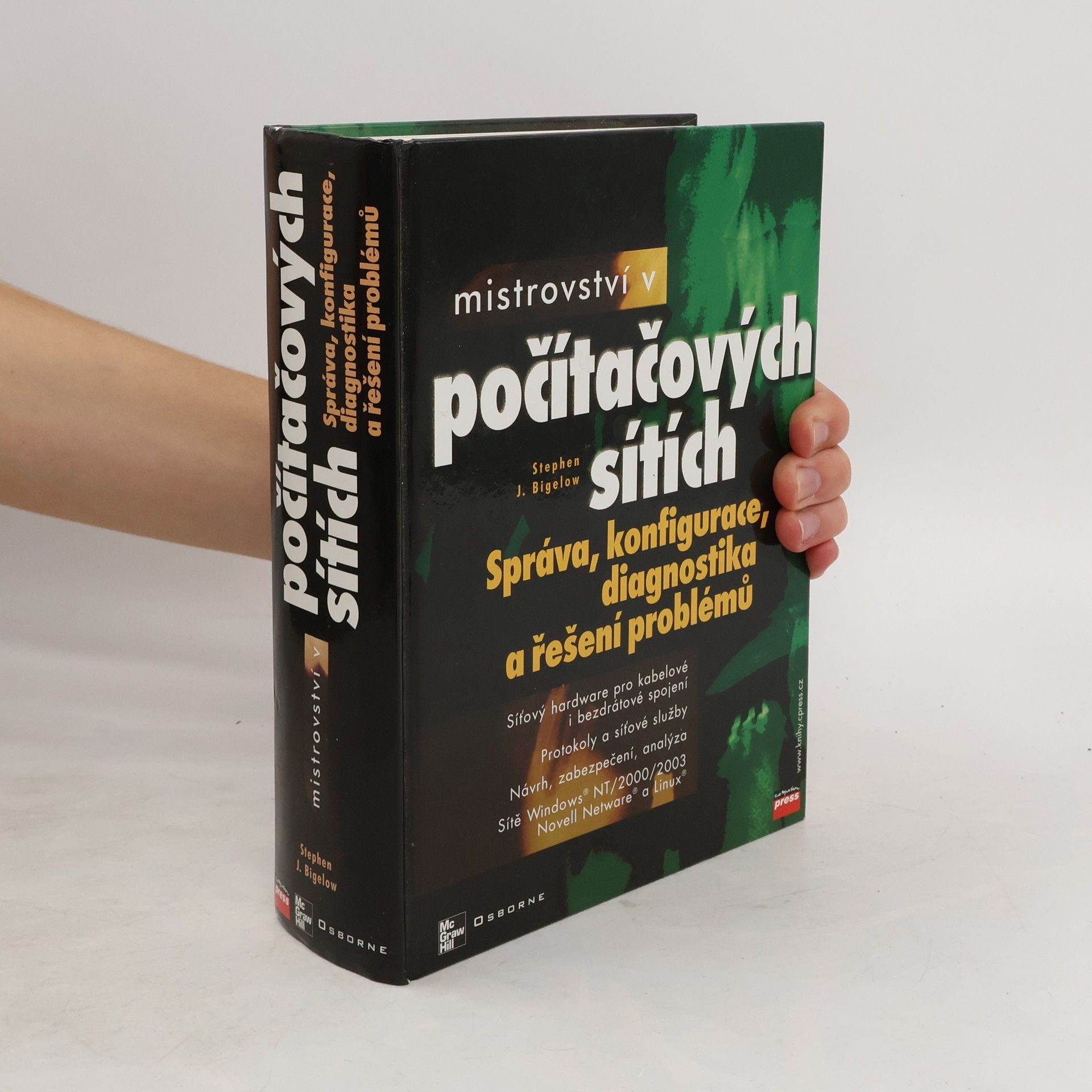 Stephen J. Bigelow Mistrovství v počítačových sítích