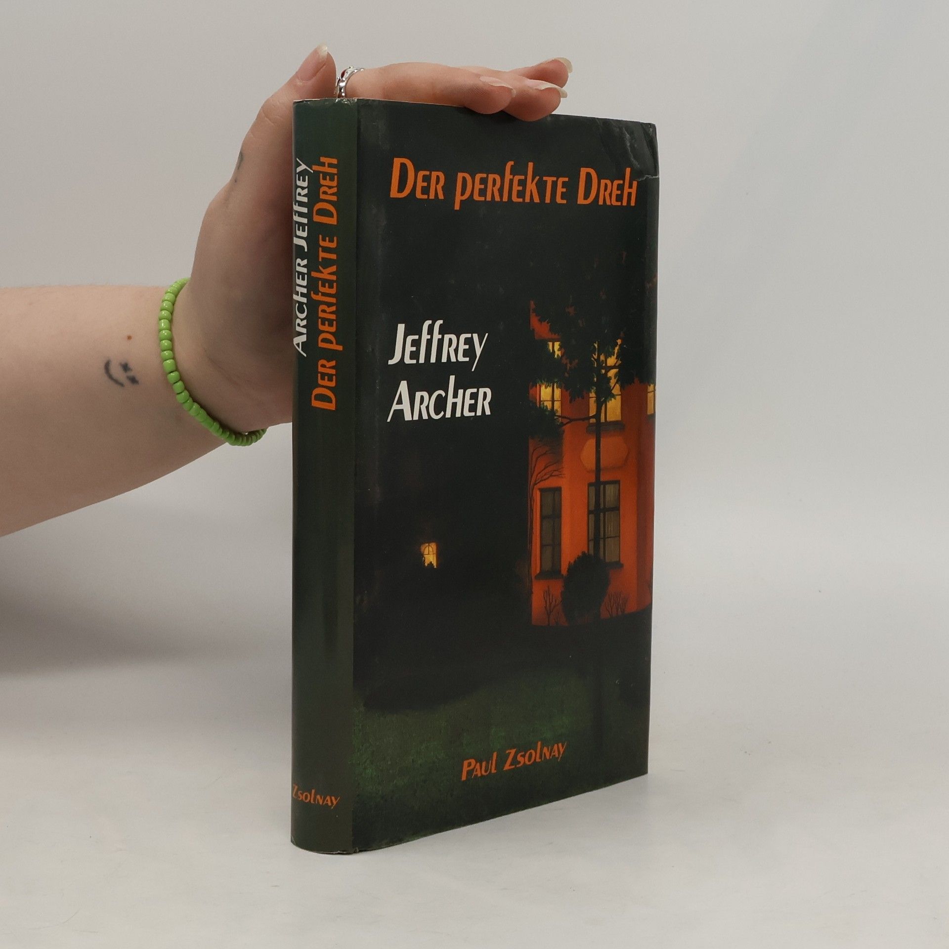 Jeffrey Archer Der perfekte Dreh