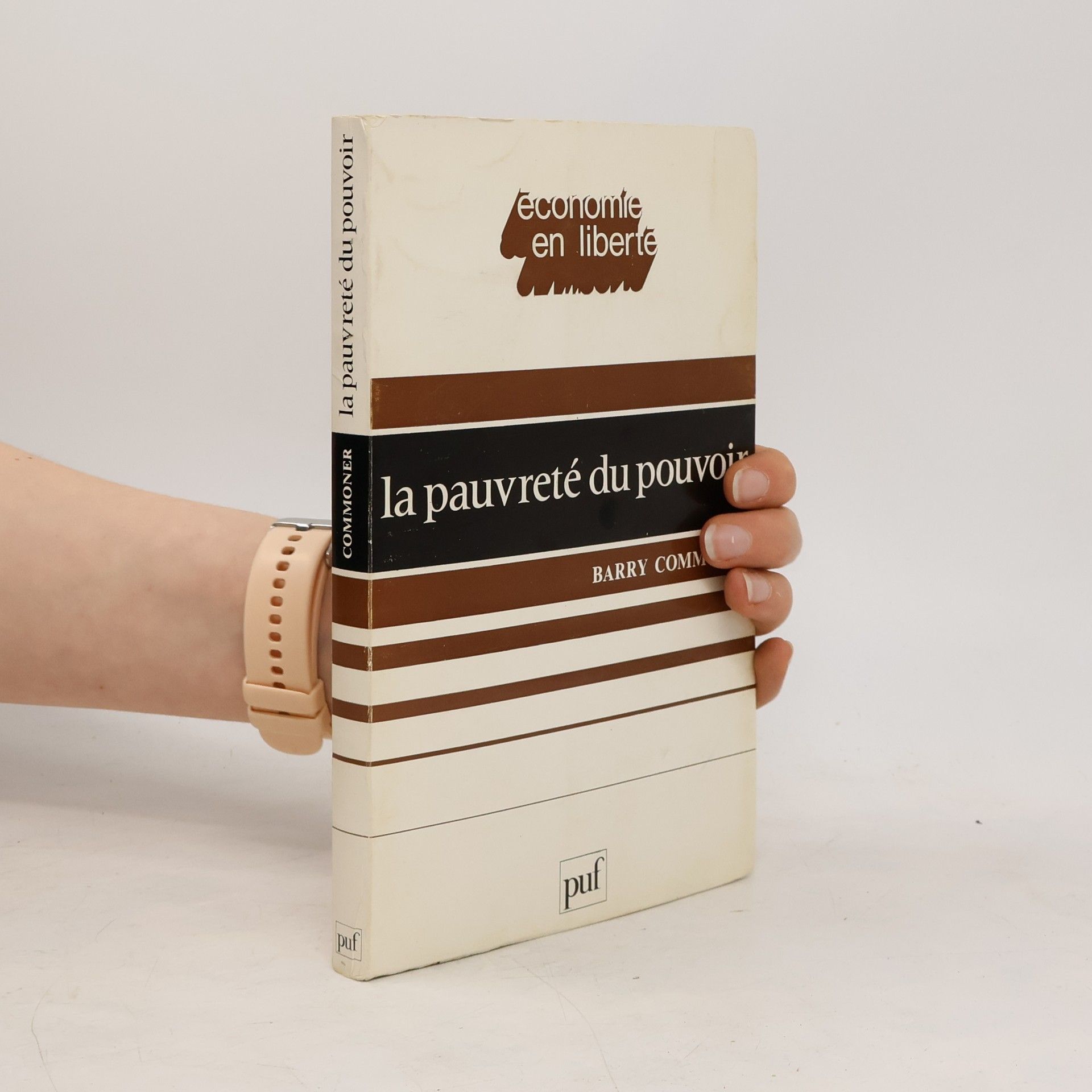Barry Commoner La pauvreté du pouvoir