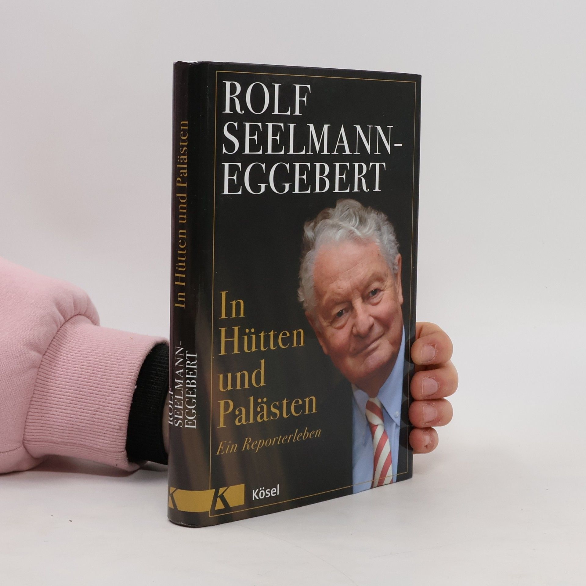 Rolf Seelmann-Eggebert In Hütten und Palästen