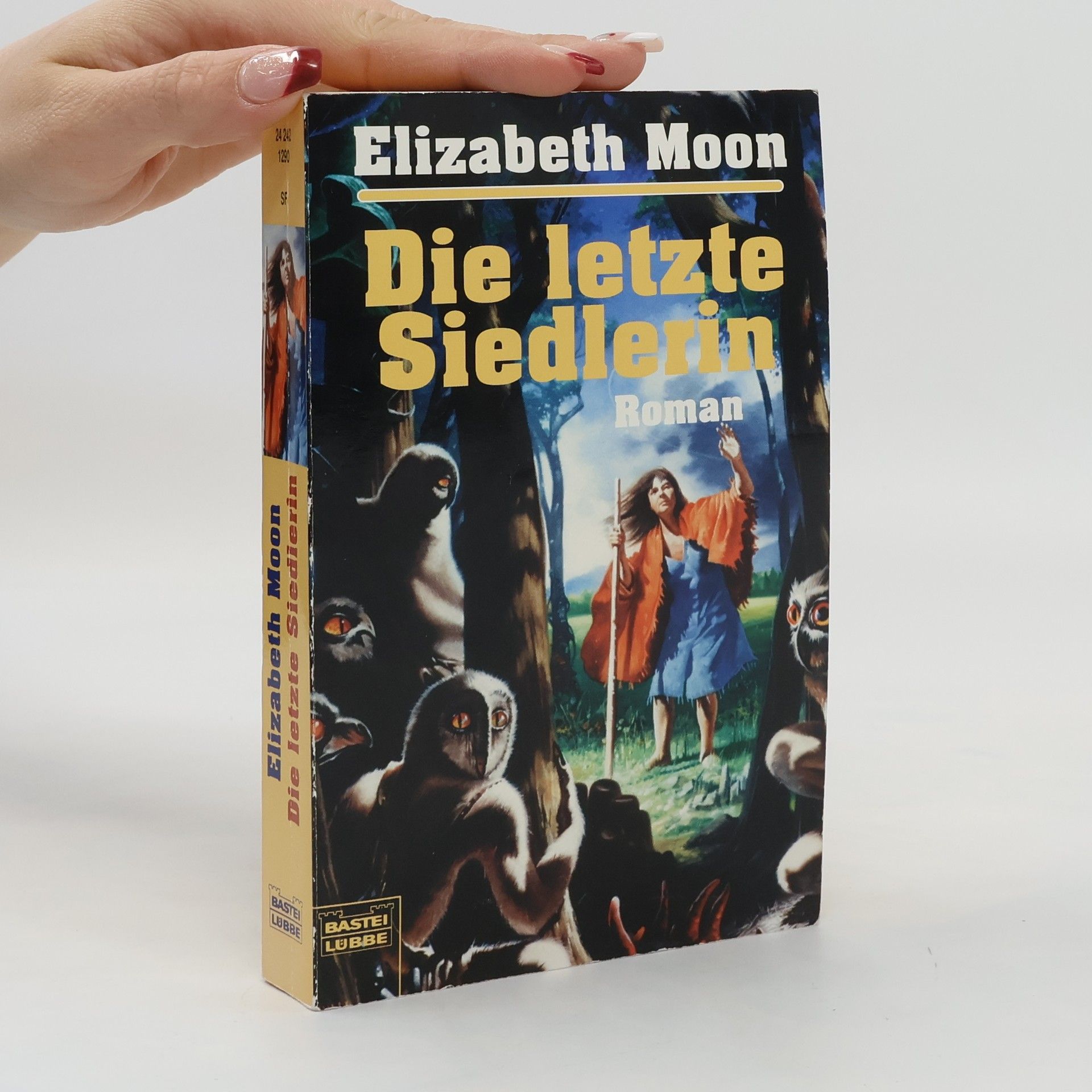 Elizabeth Moon Die letzte Siedlerin