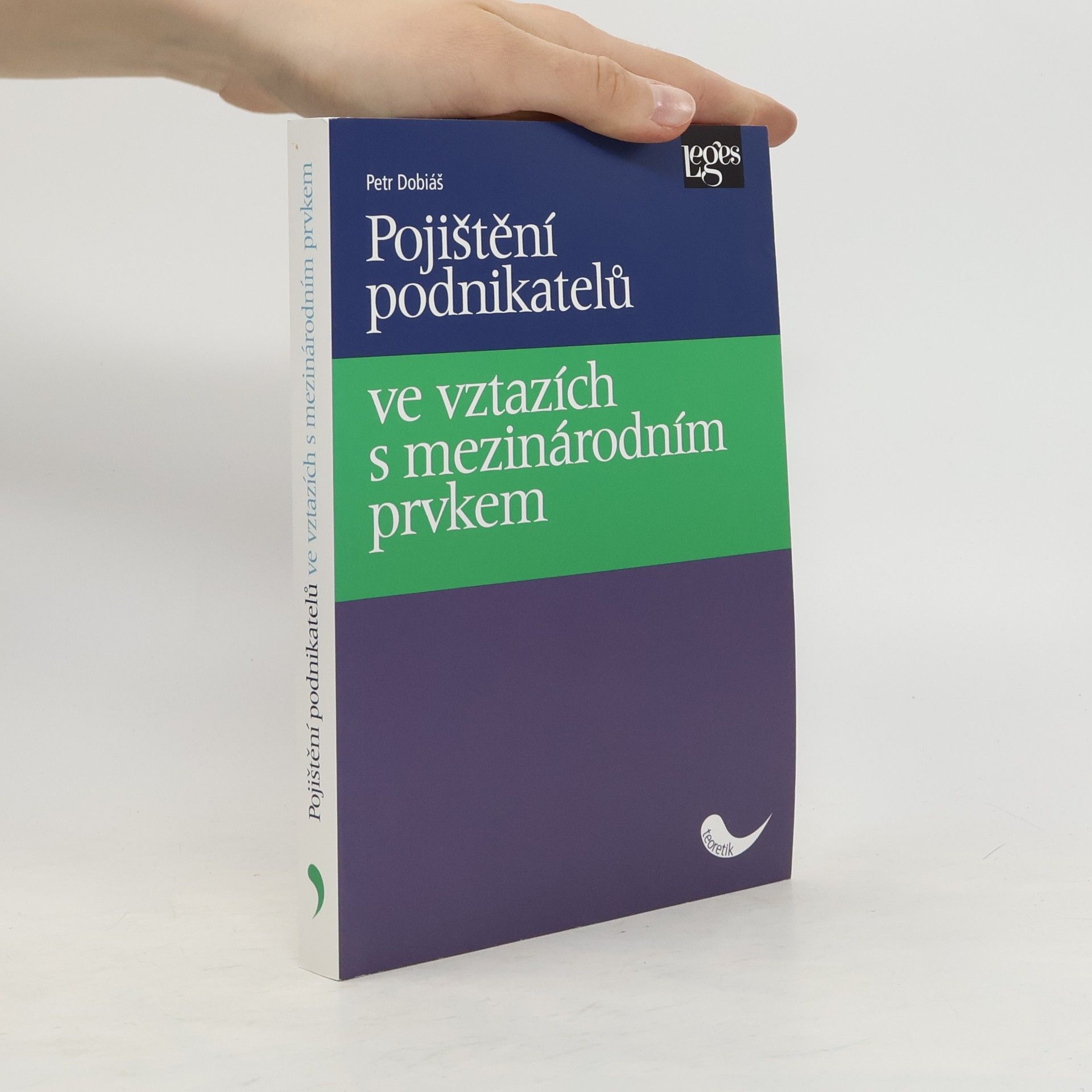 Petr Dobiáš Pojištění podnikatelů ve vztazích s mezinárodním prvkem
