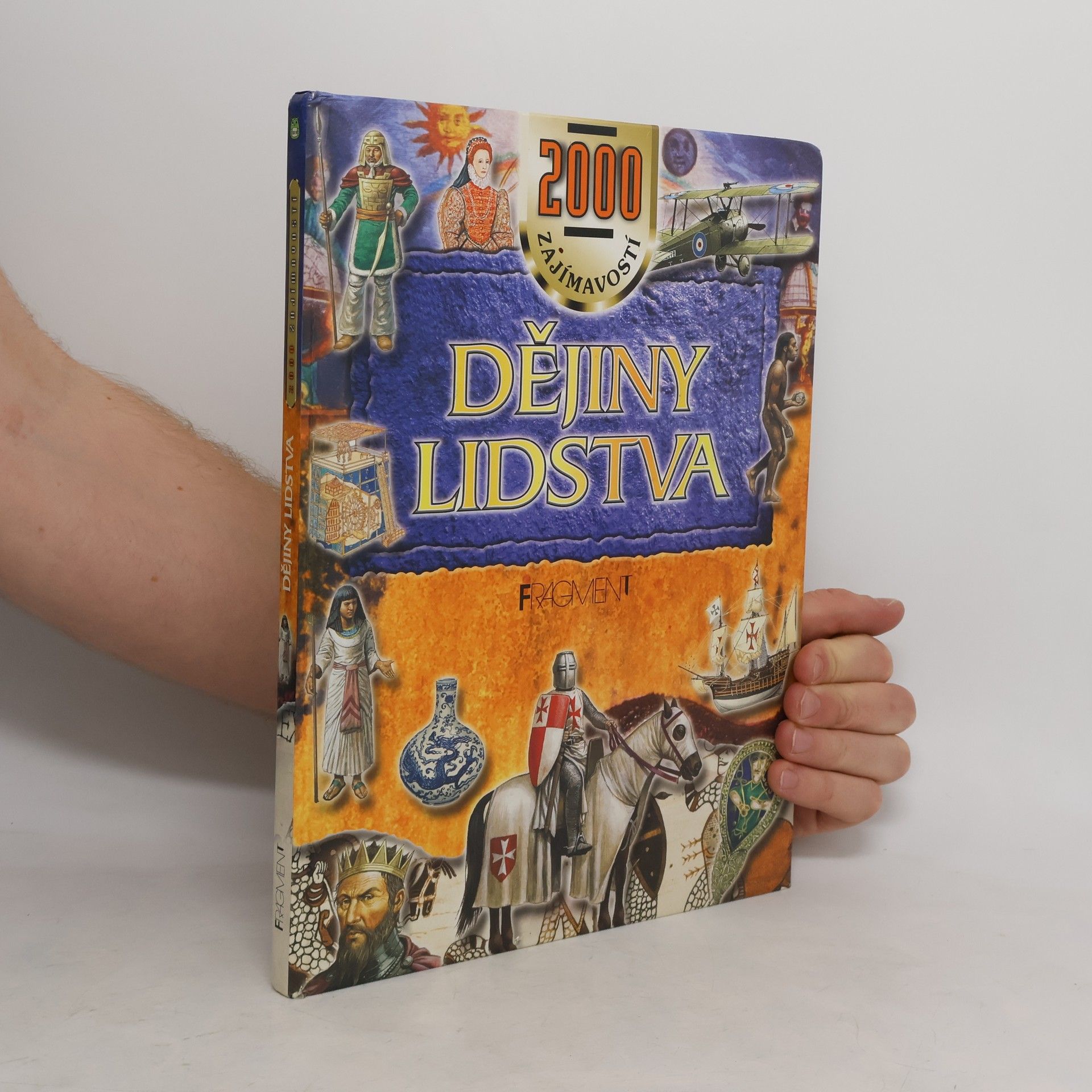 Václav Pelíšek Dějiny lidstva : 2000 tisíce zajímavostí