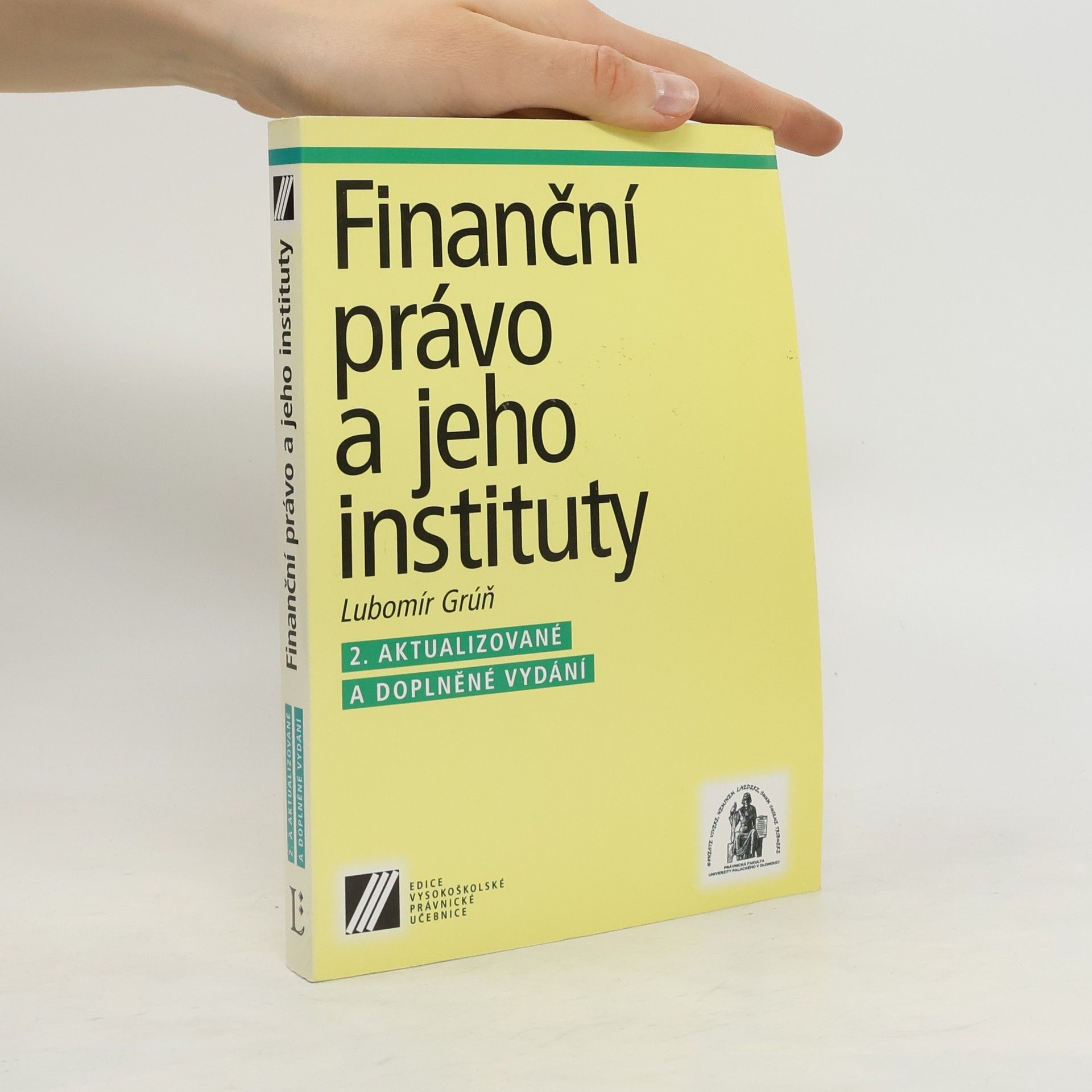Ľubomír Grúň Finanční právo a jeho instituty