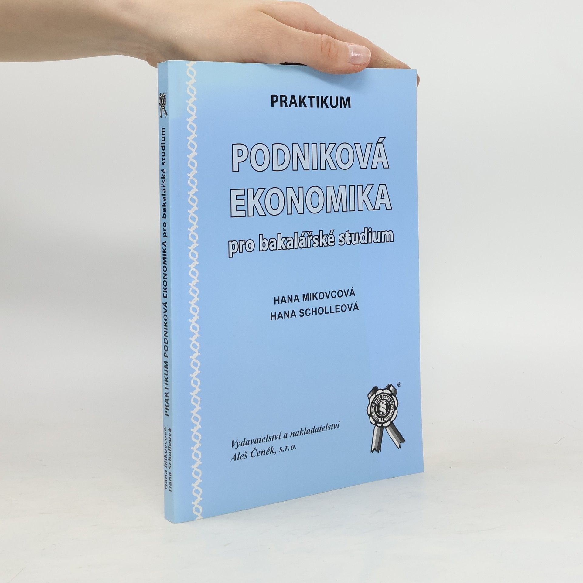 Hana Mikovcová Podniková ekonomika pro bakalářské studium