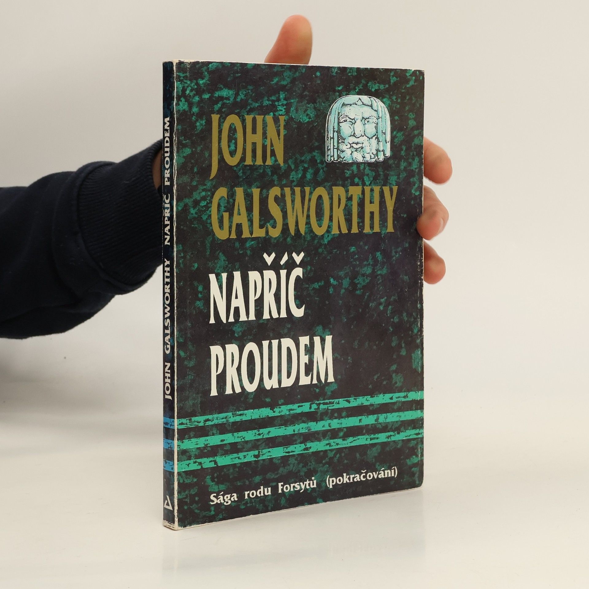 John Galsworthy Sága rodu Forsytů : Napříč proudem