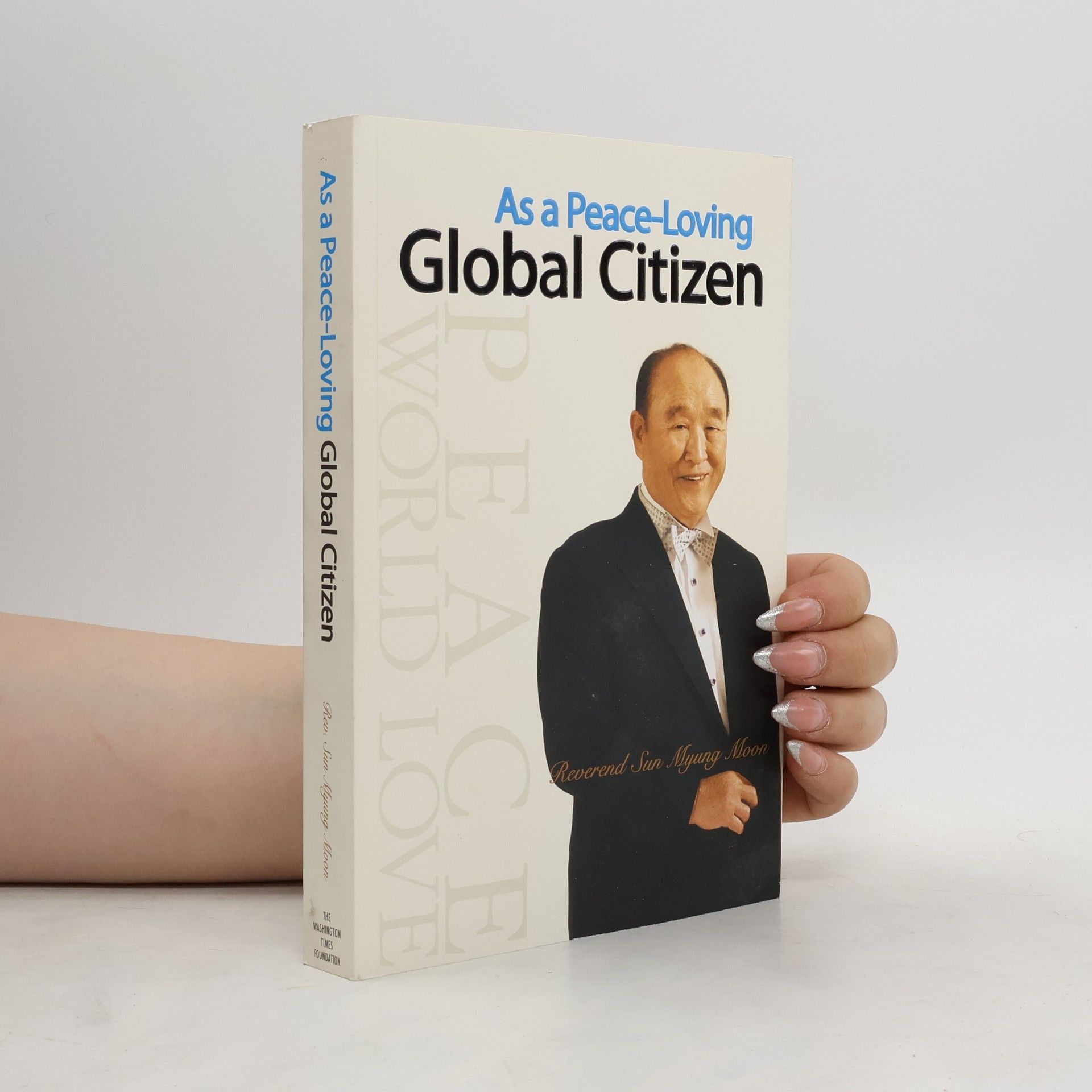 Son mjong Mun As a peace-loving global citizen