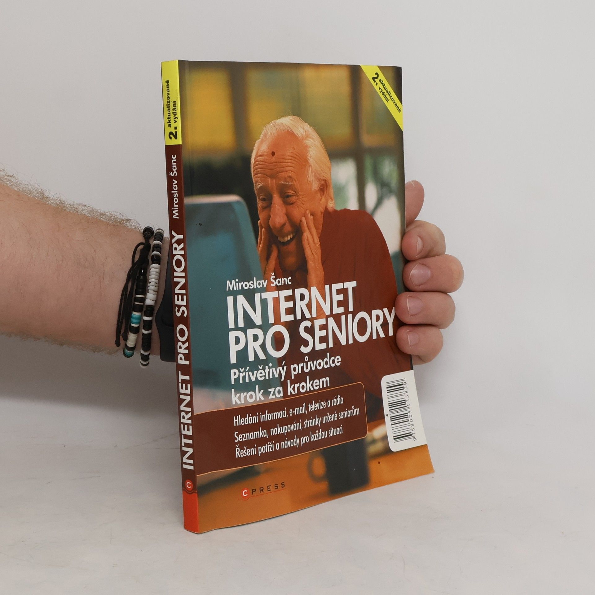 Miroslav Šanc Internet pro seniory. Přívětivý průvodce krok za krokem