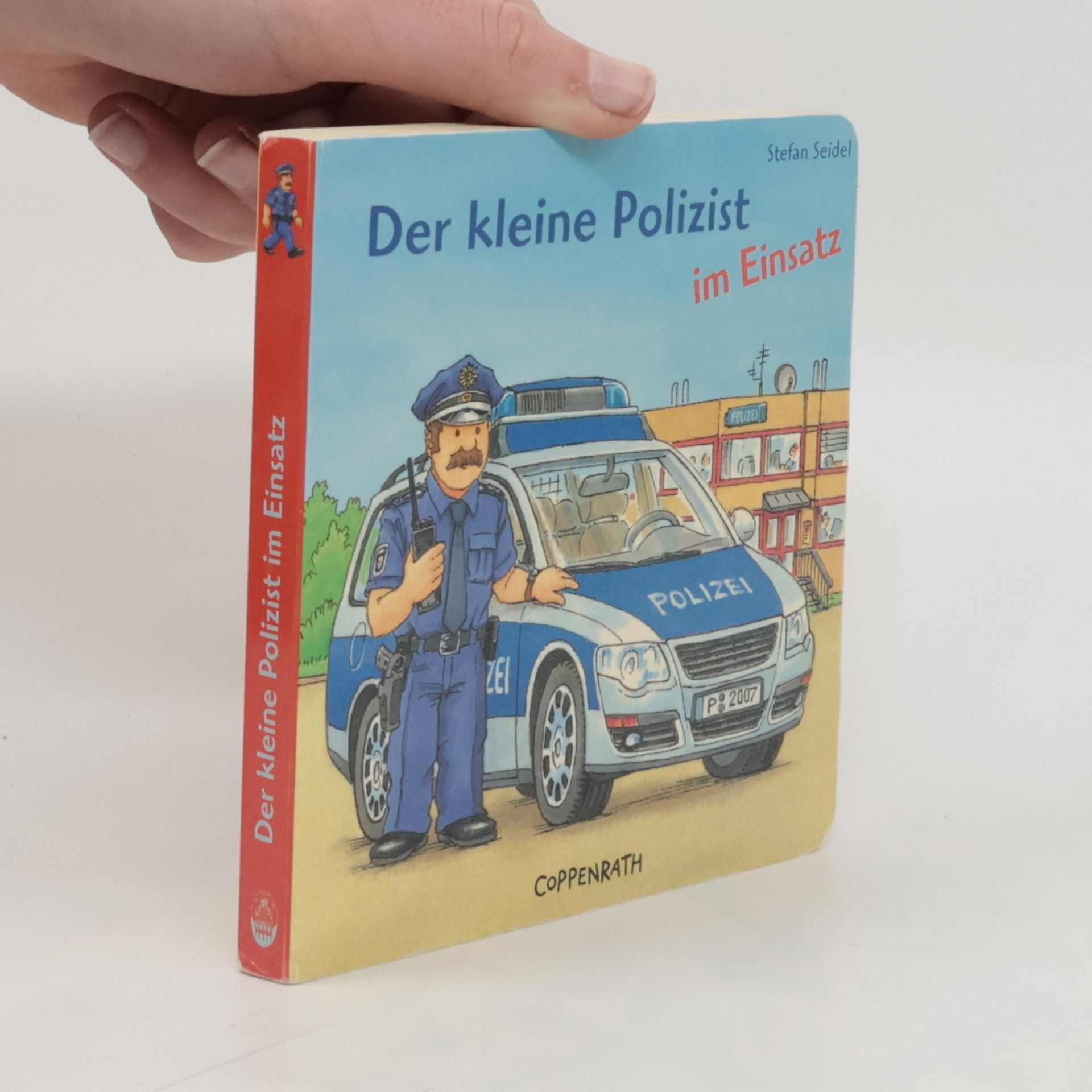 Stefan Seidel Der kleine Polizist im Einsatz