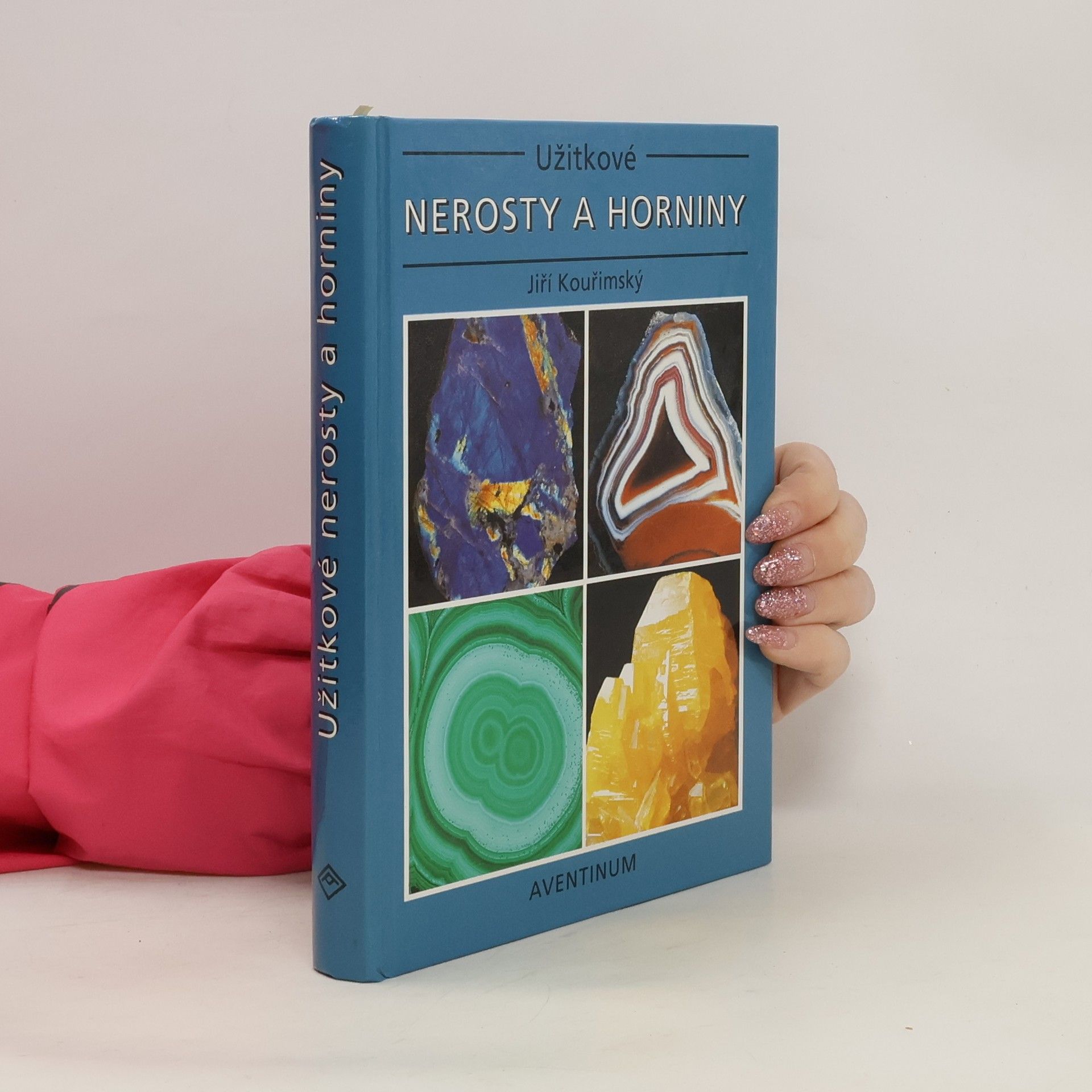 Jiří Kouřimský Užitkové nerosty a horniny
