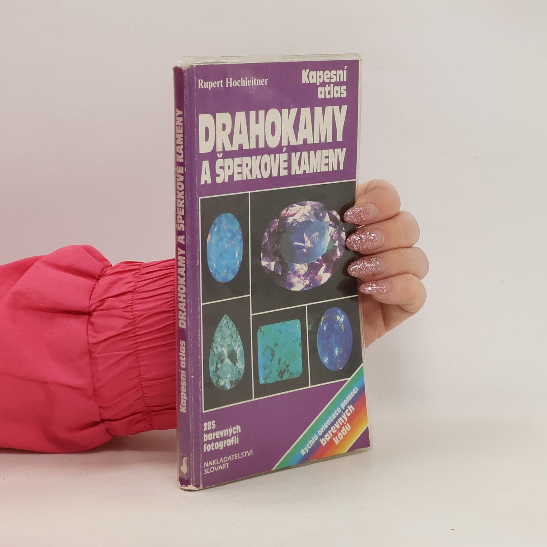 Rupert Hochleitner Drahokamy a šperkové kameny: Kapesní atlas