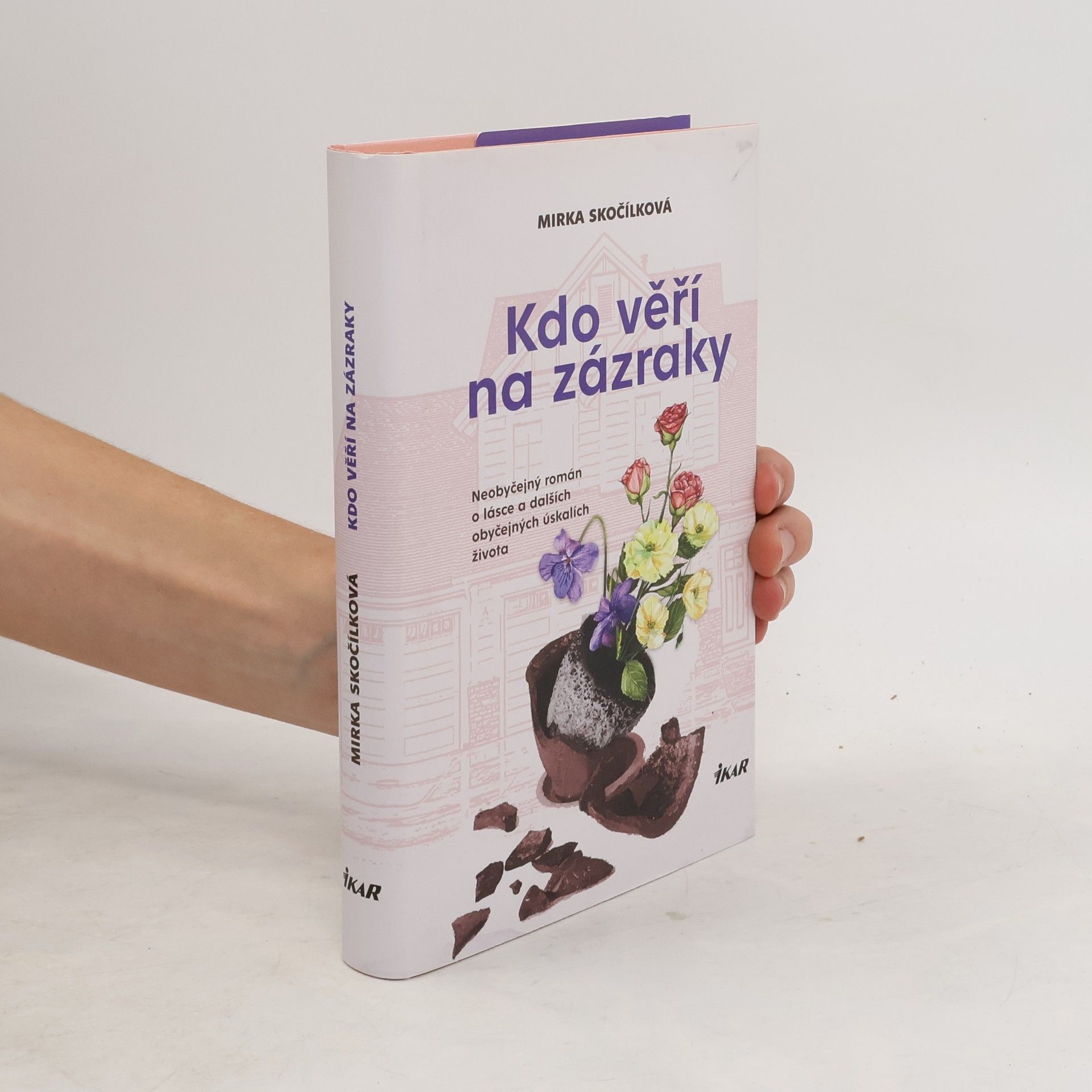 Mirka Skočílková Kdo věří na zázraky
