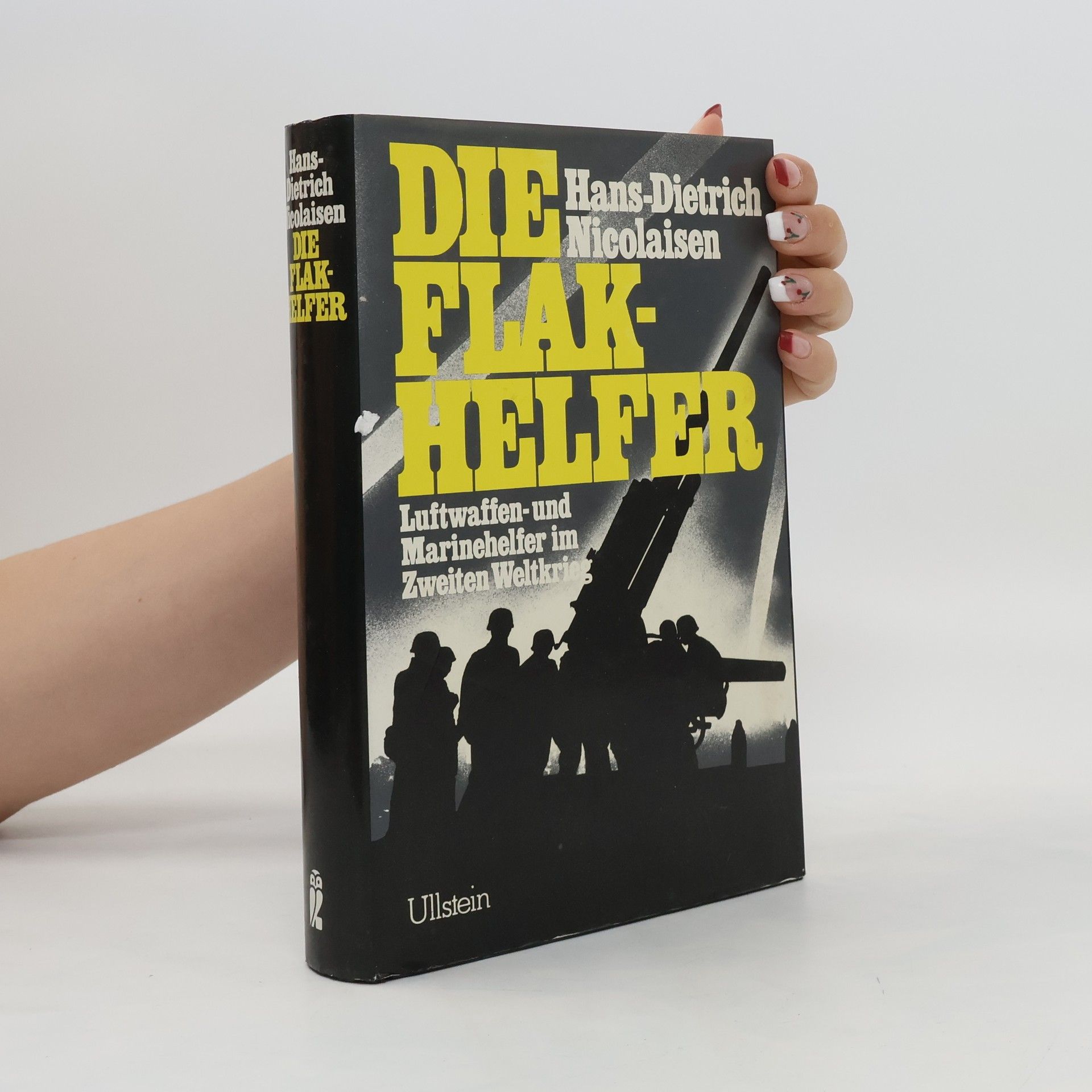 Hans Dietrich Nicolaisen Die Flakhelfer