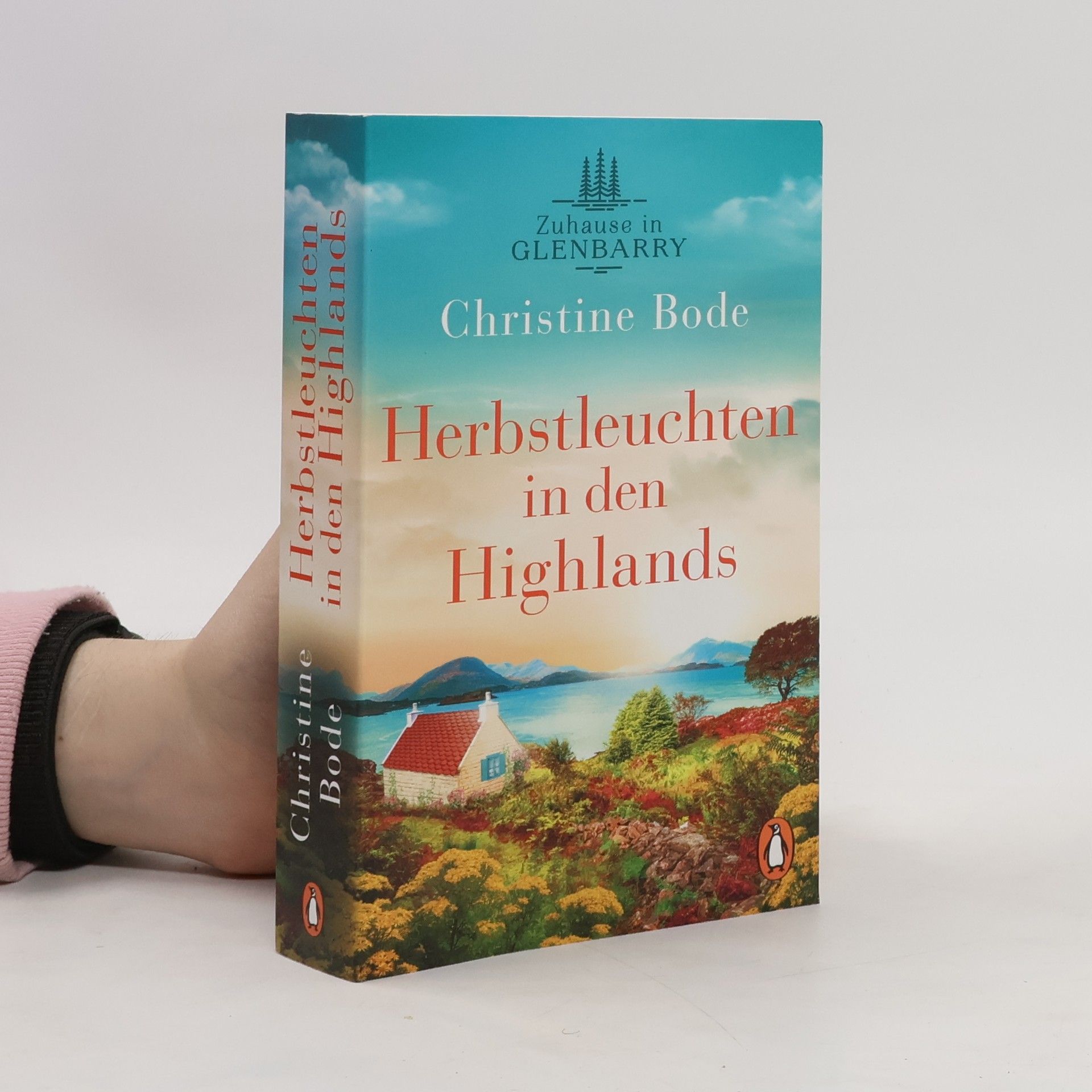 Christine Bode Herbstleuchten in den Highlands − Zuhause in Glenbarry