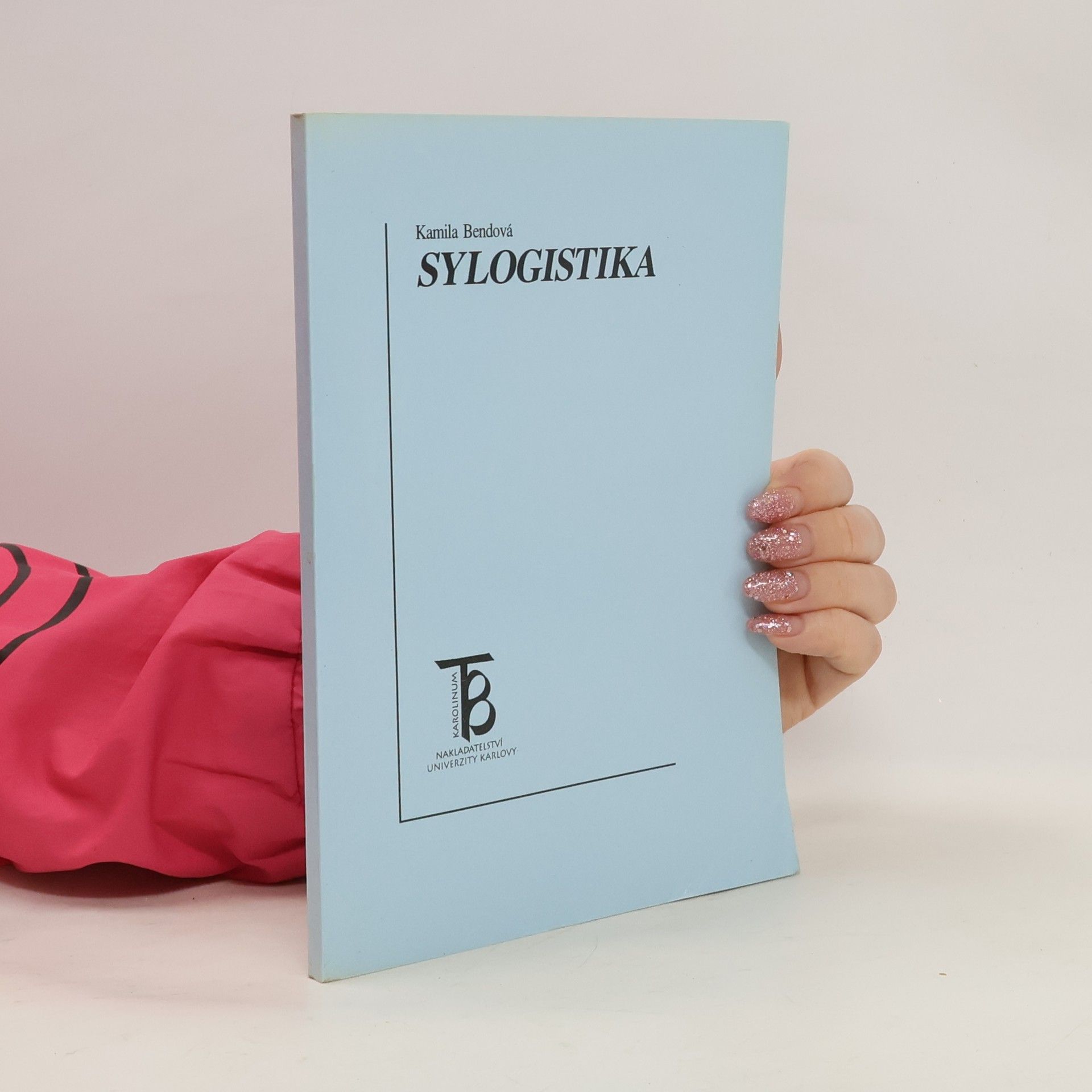 Kamila Bendová Sylogistika