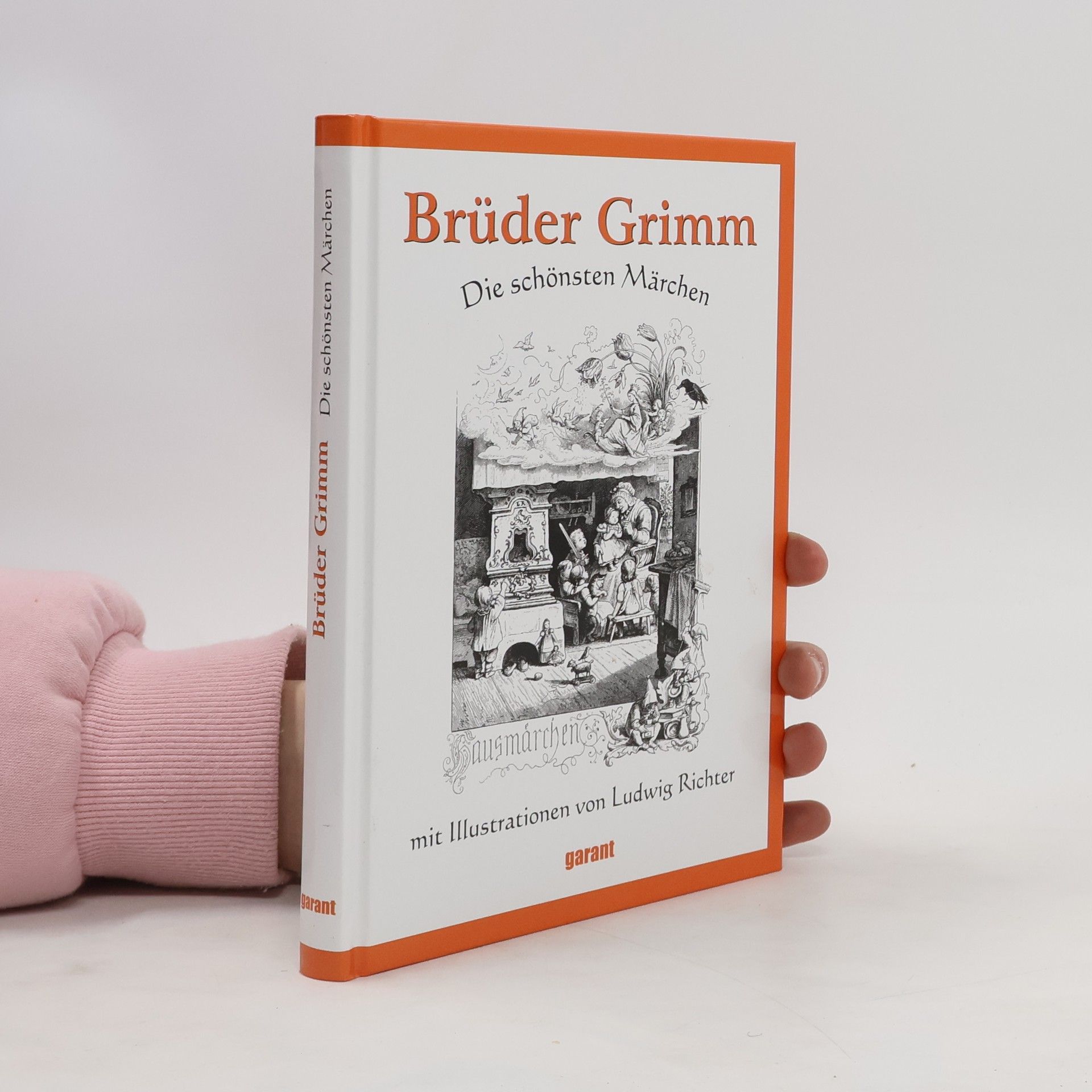 Jacob Ludwig Karl Grimm Brüder Grimm: Die schönsten Märchen