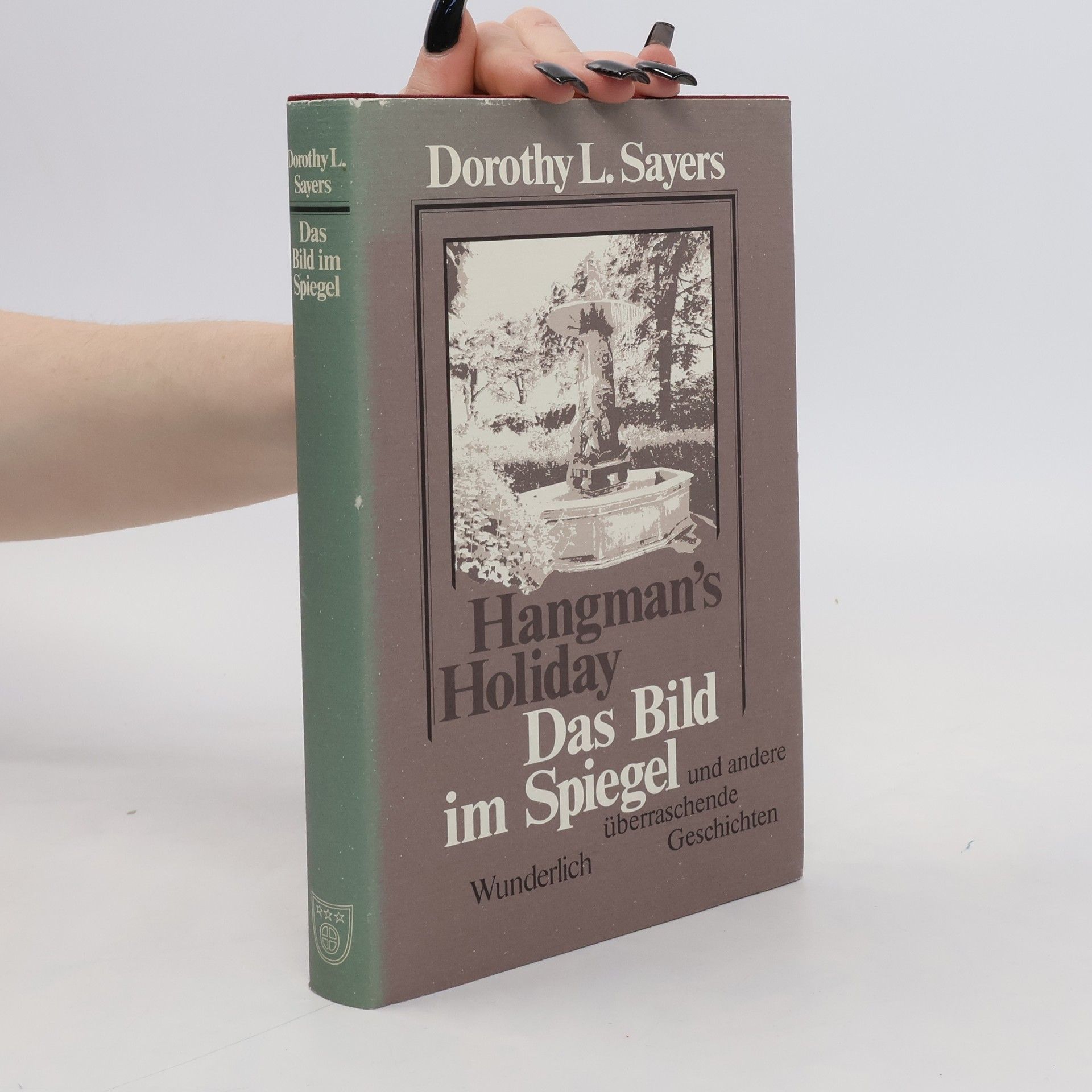 Dorothy L. Sayers Hangman's Holiday. Das Bild im Spiegel und andere überraschende Geschichten