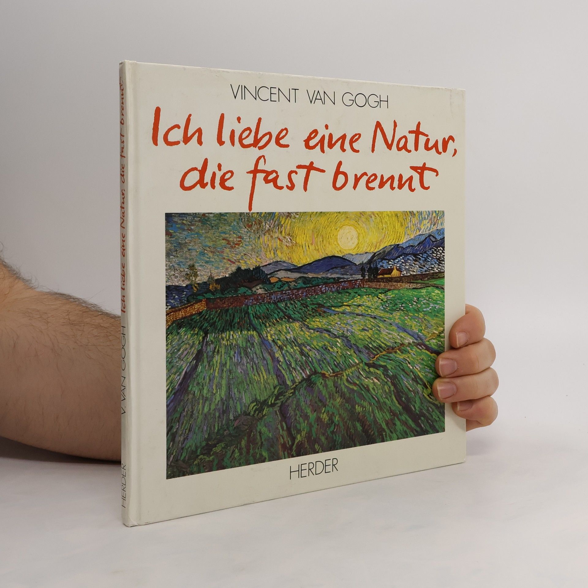 Wolfgang Stadler Ich liebe eine Natur, die fast brennt
