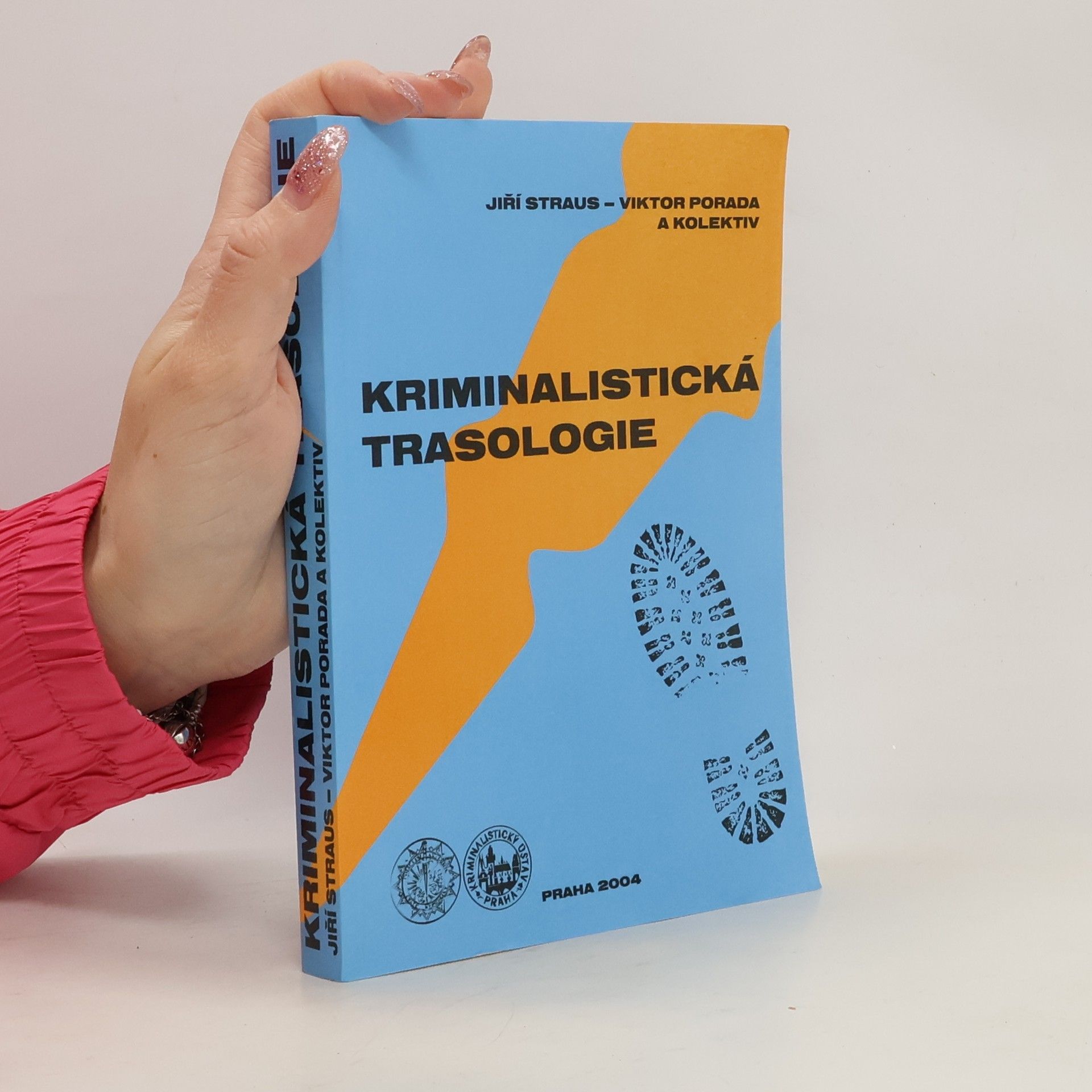Viktor Porada Kriminalistická trasologie