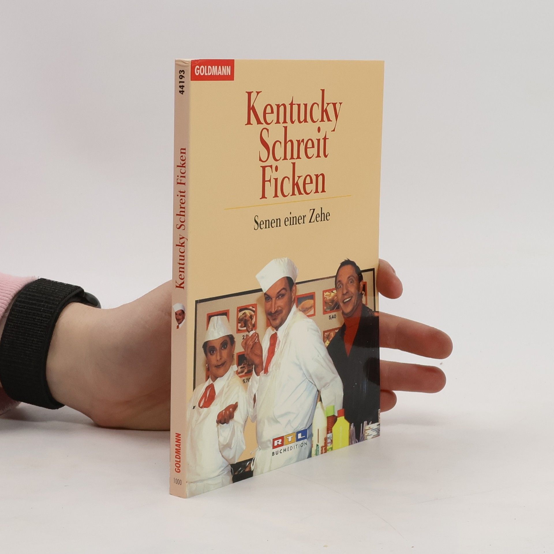 Jacky Dreksler Kentucky Schreit Ficken. Szenen einer Zehe. Die besten Sketche aus d. Kultsendung 'RTL Samstag Nacht'