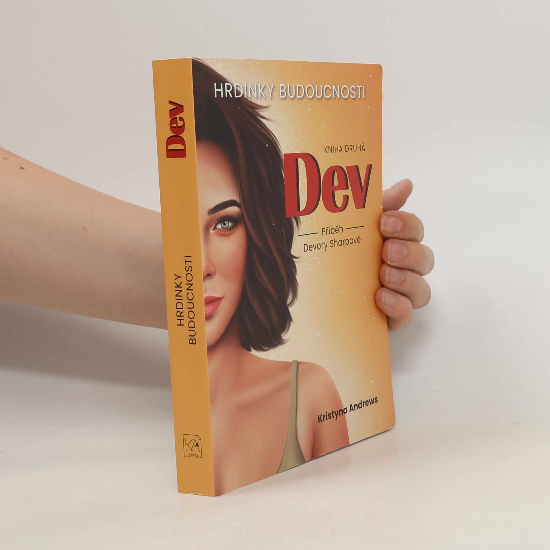 Kristyna Andrews Hrdinky Budoucnosti 2 Dev - Příběh Devory Sharpové