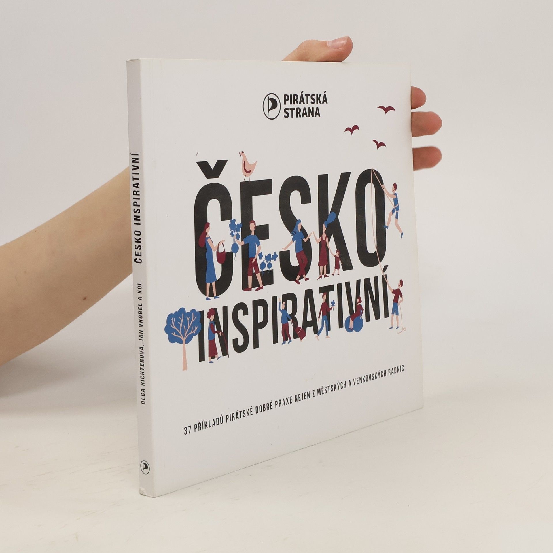 Olga Richterová Česko inspirativní: 37 příkladů pirátské dobré praxe nejen z městských a venkovských radnic