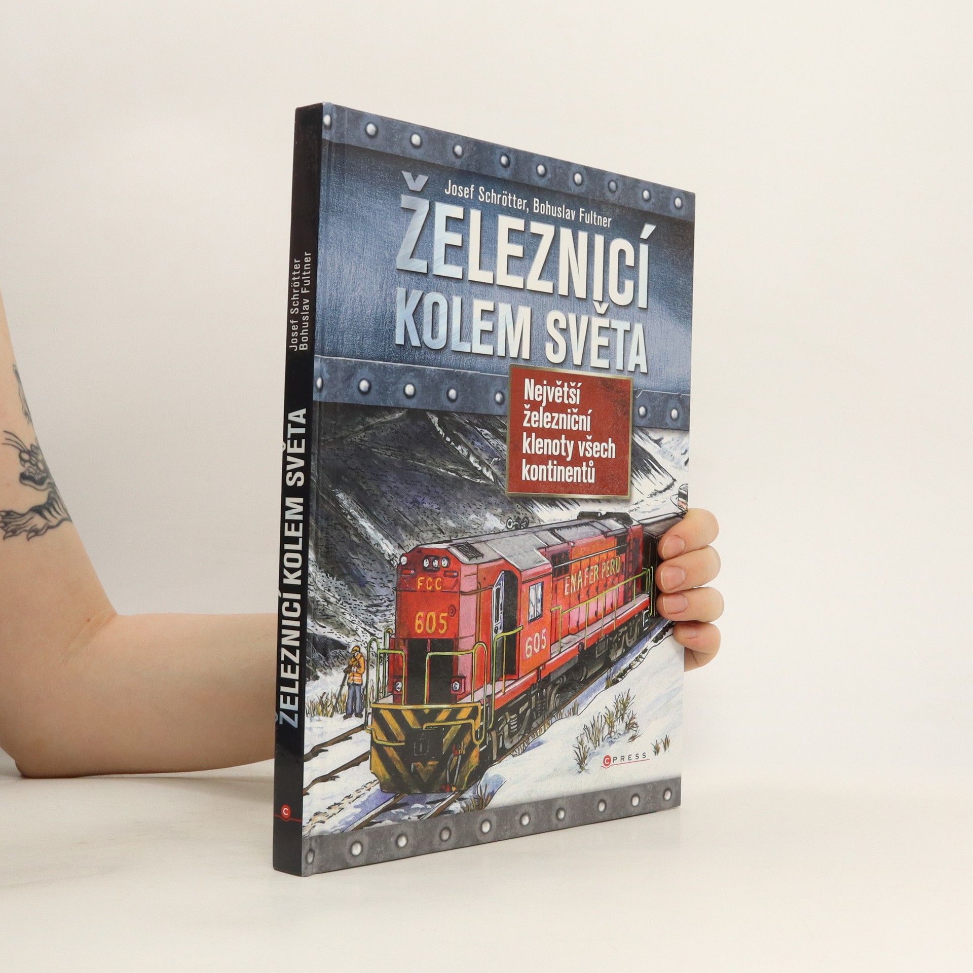 Josef Schrötter Železnicí kolem světa