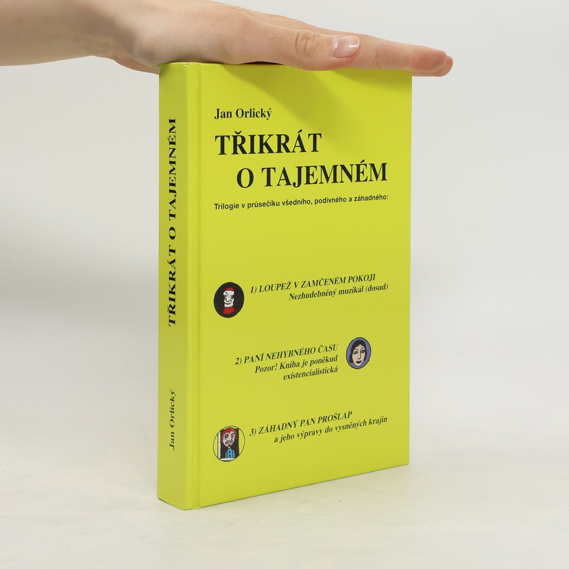 Jan Orlický Třikrát o tajemném