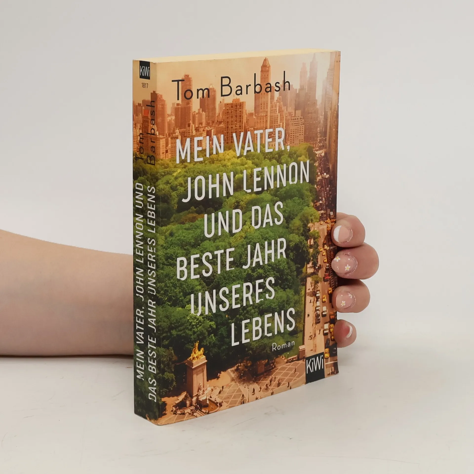 Mein Vater, John Lennon und das beste Jahr unseres Lebens | Buch | Tom Barbash