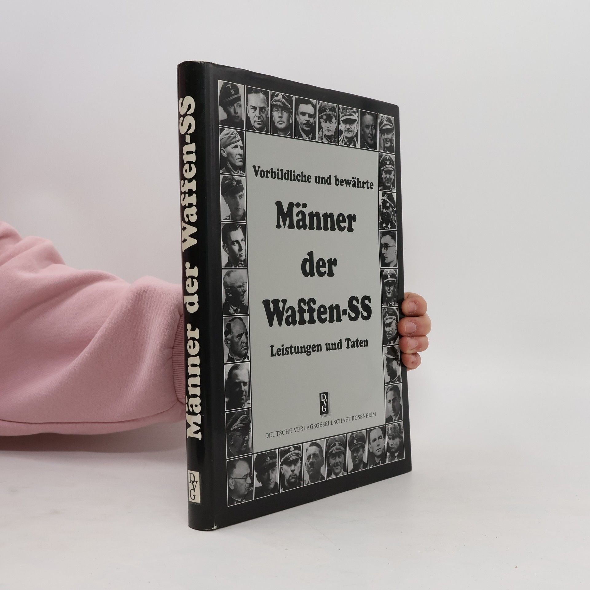 Autorenkollektiv Vorbildliche und bewährte Männer der Waffen-SS