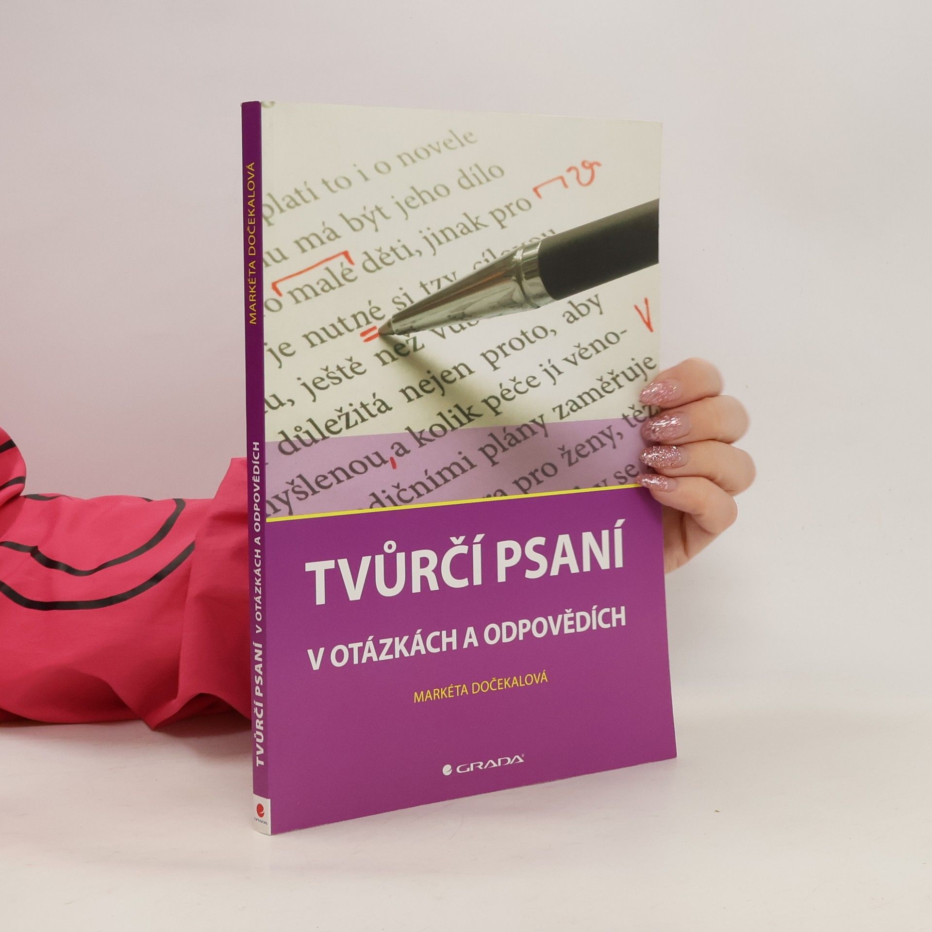 Markéta Dočekalová Tvůrčí psaní v otázkách a odpovědích