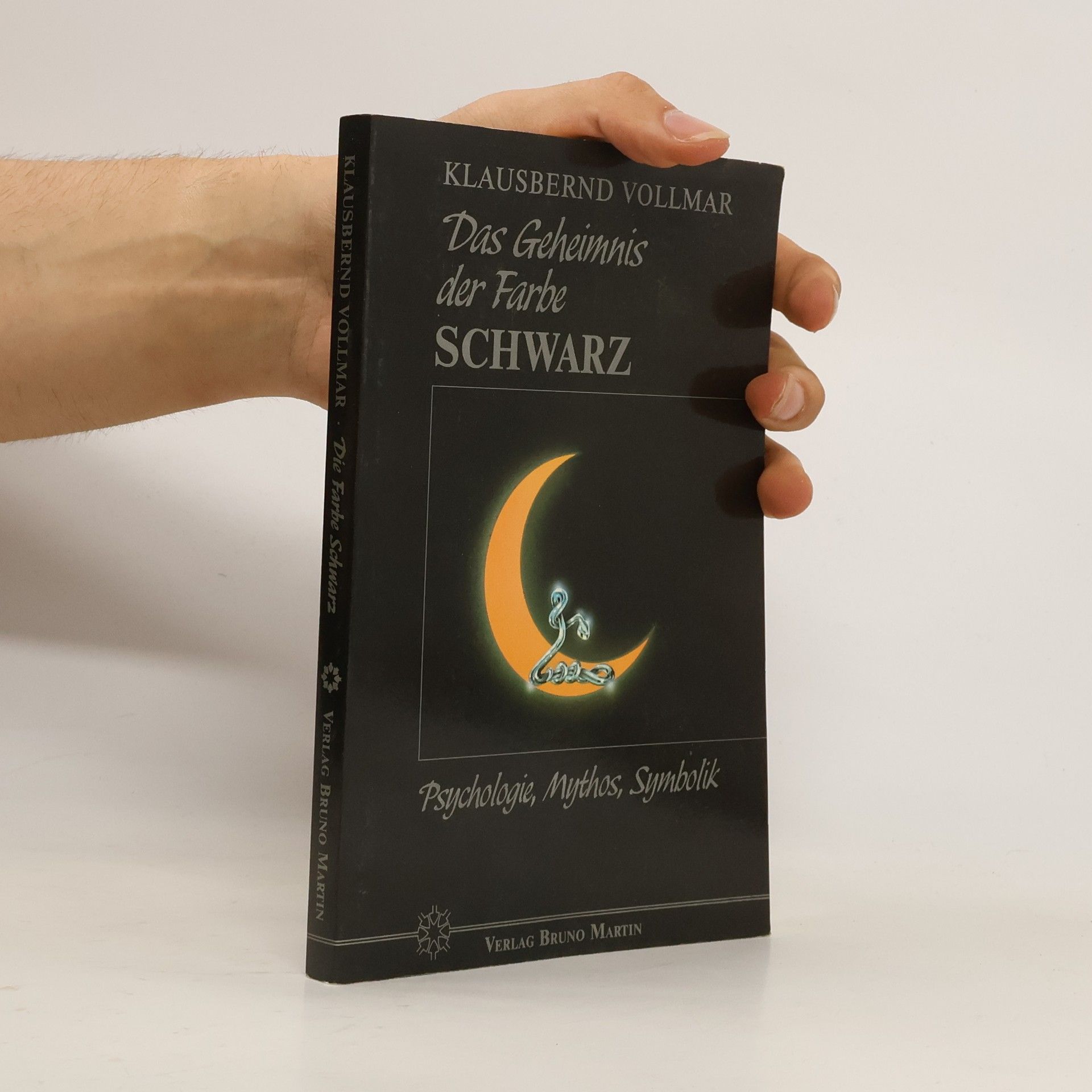 Klausbernd Vollmar Das Geheimnis der Farbe Schwarz