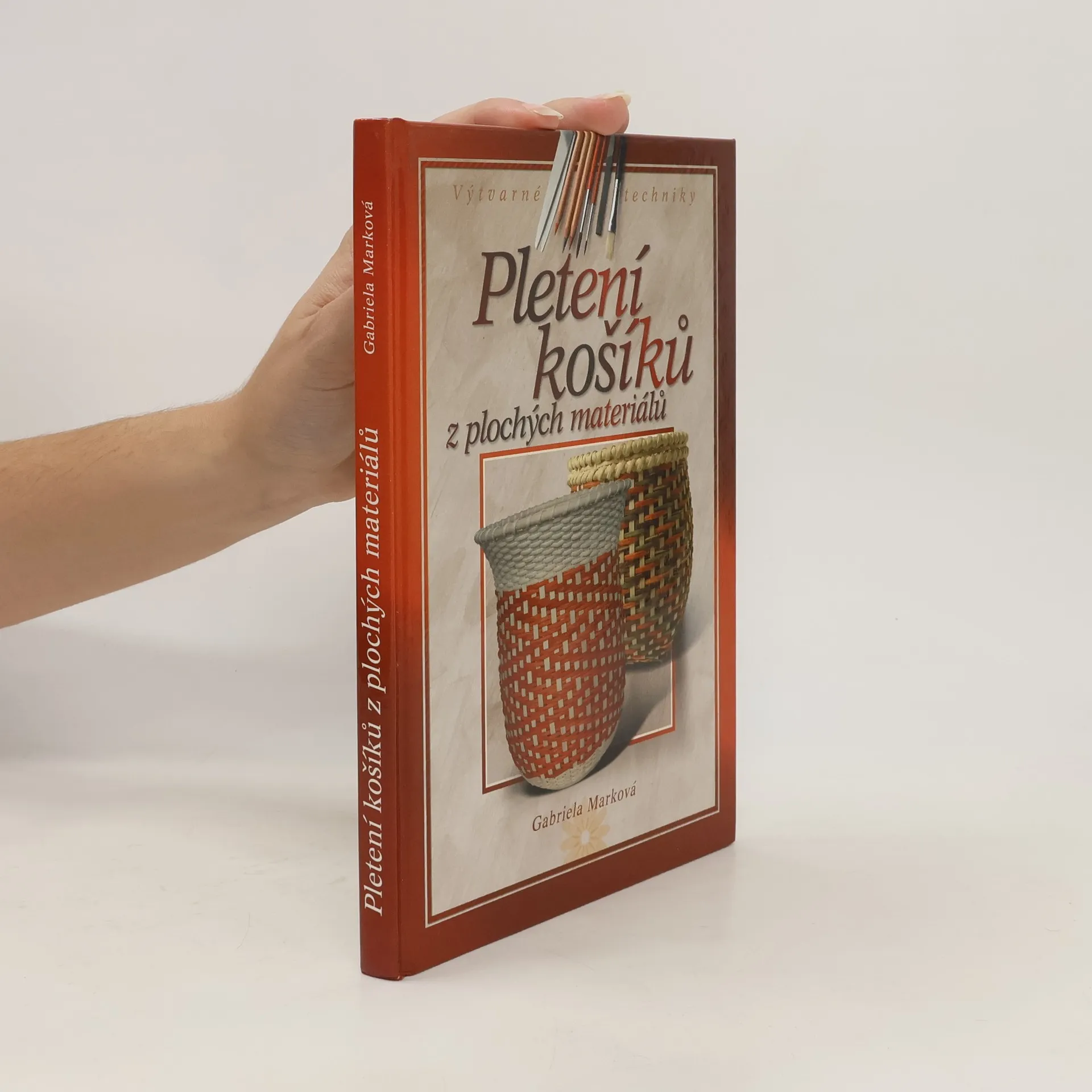 Pletení košíků z plochých materiálů | Book | Hardcover | Gabriela Marková | CS