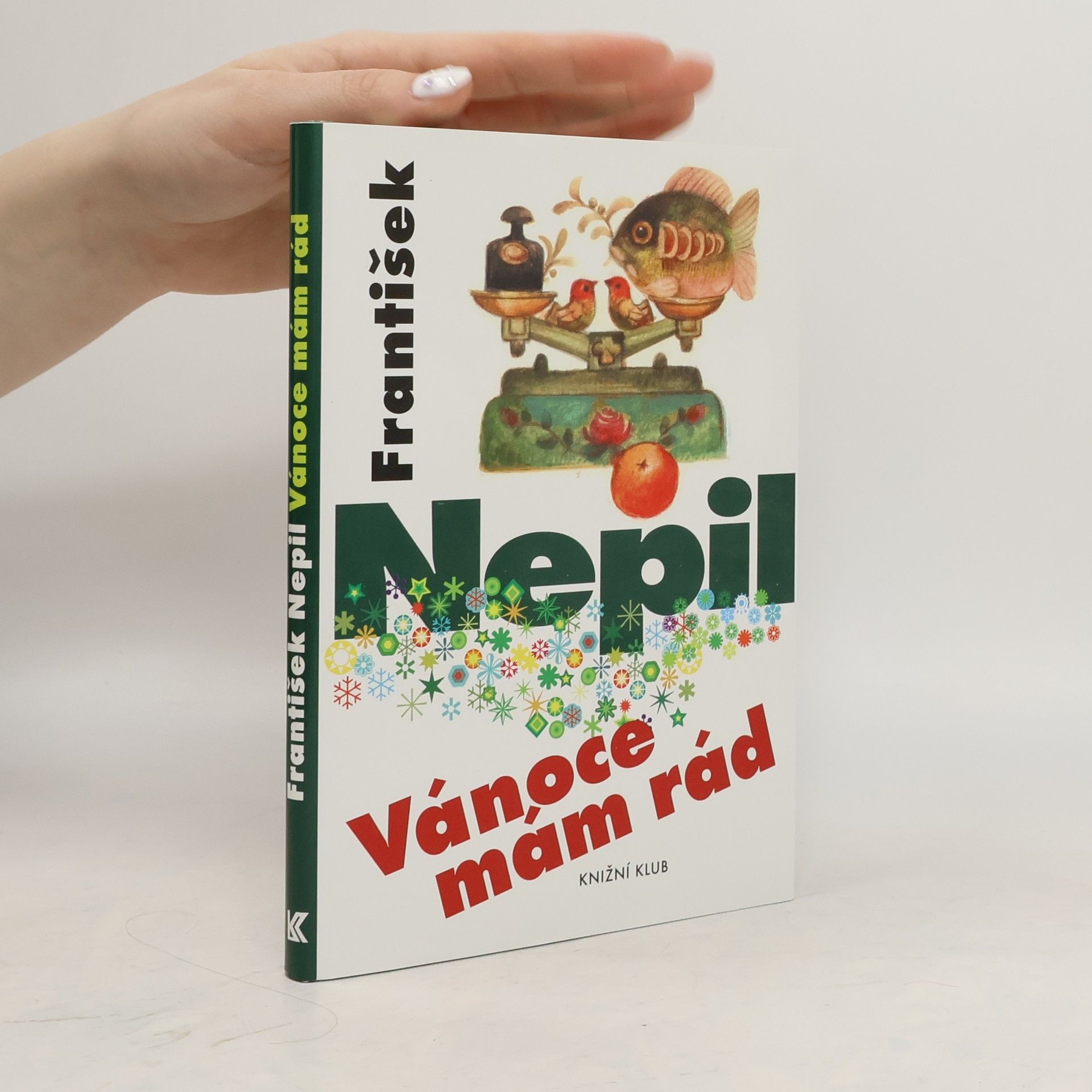 František Nepil Vánoce mám rád