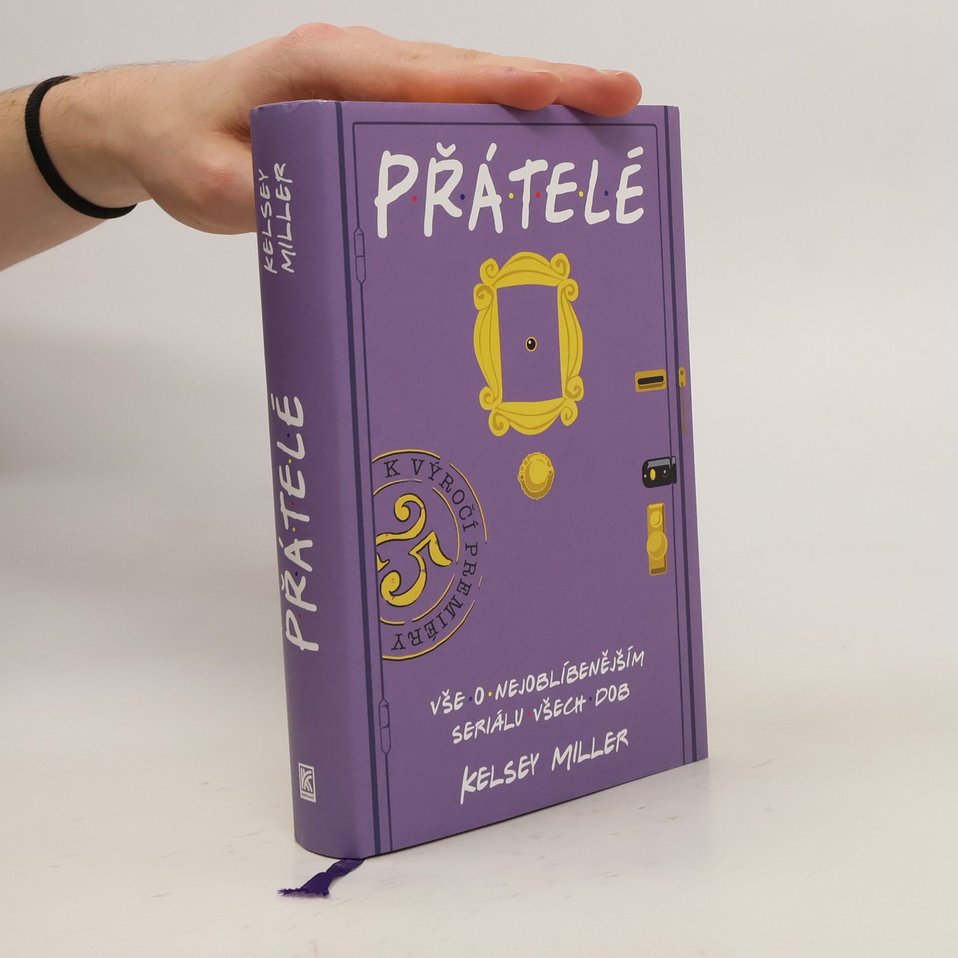Kelsey Miller Přátelé. Vše o nejoblíbenějším seriálu všech dob