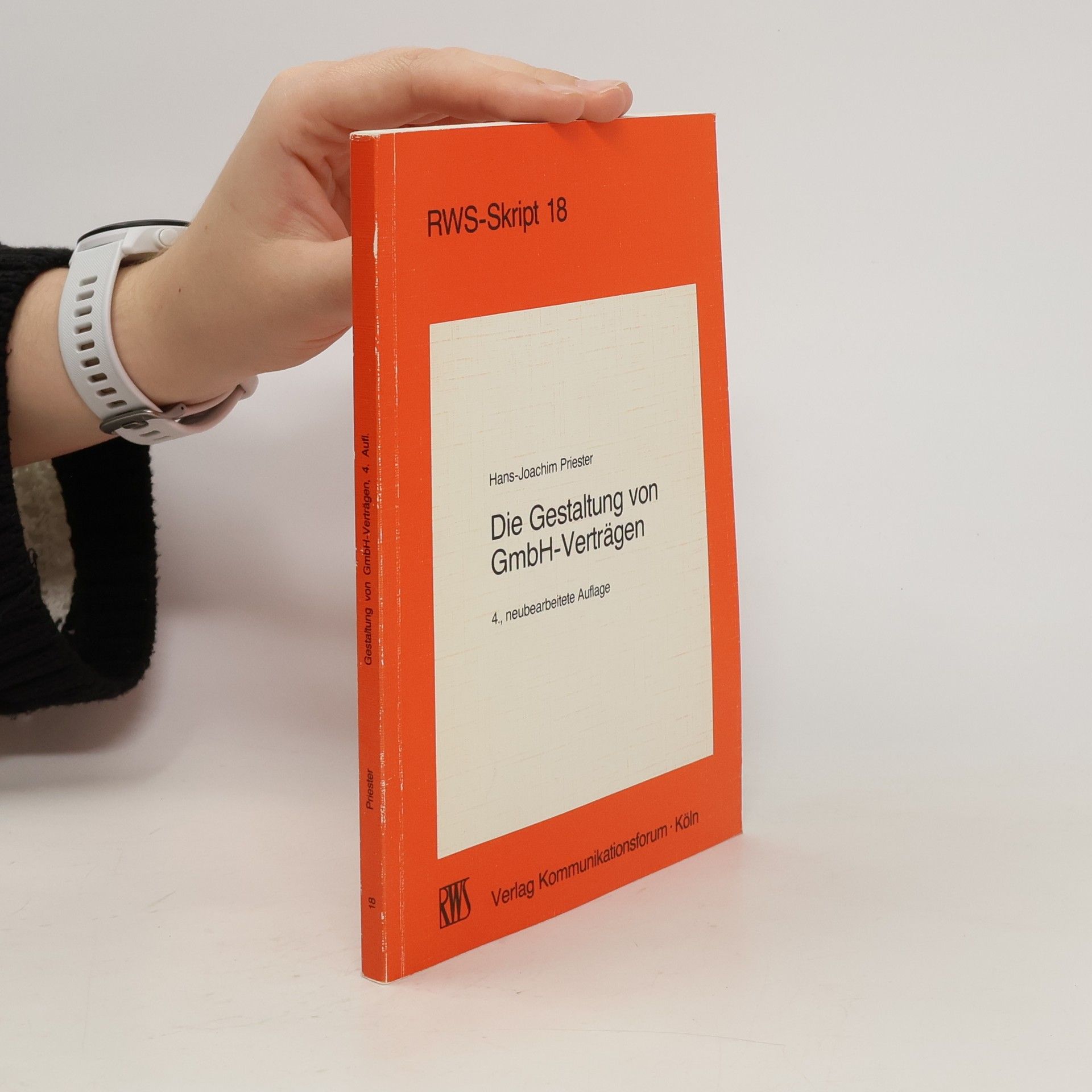 Hans Joachim Priester Die Gestaltung von GmbH-Verträgen