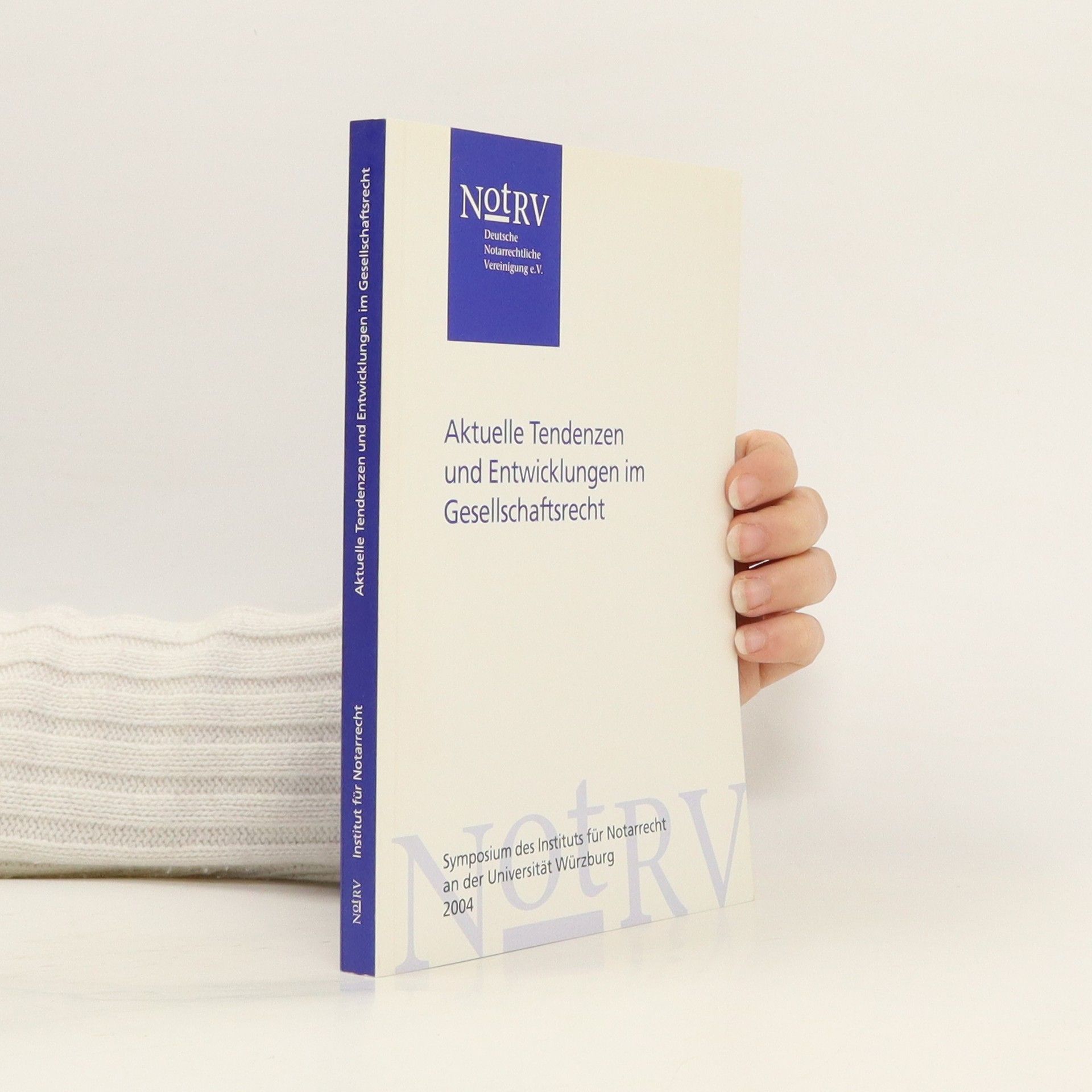 Autores varios Aktuelle Tendenzen und Entwicklungen im Gesellschaftsrecht