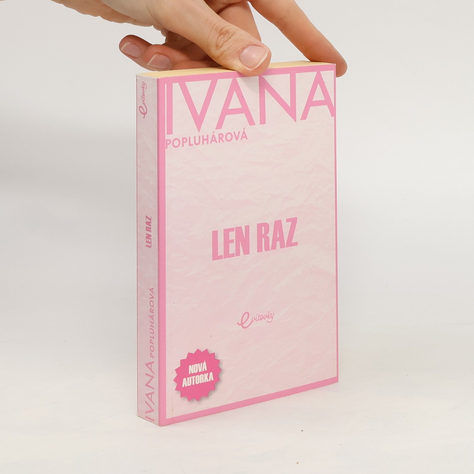 Ivana Popluhárová Len raz