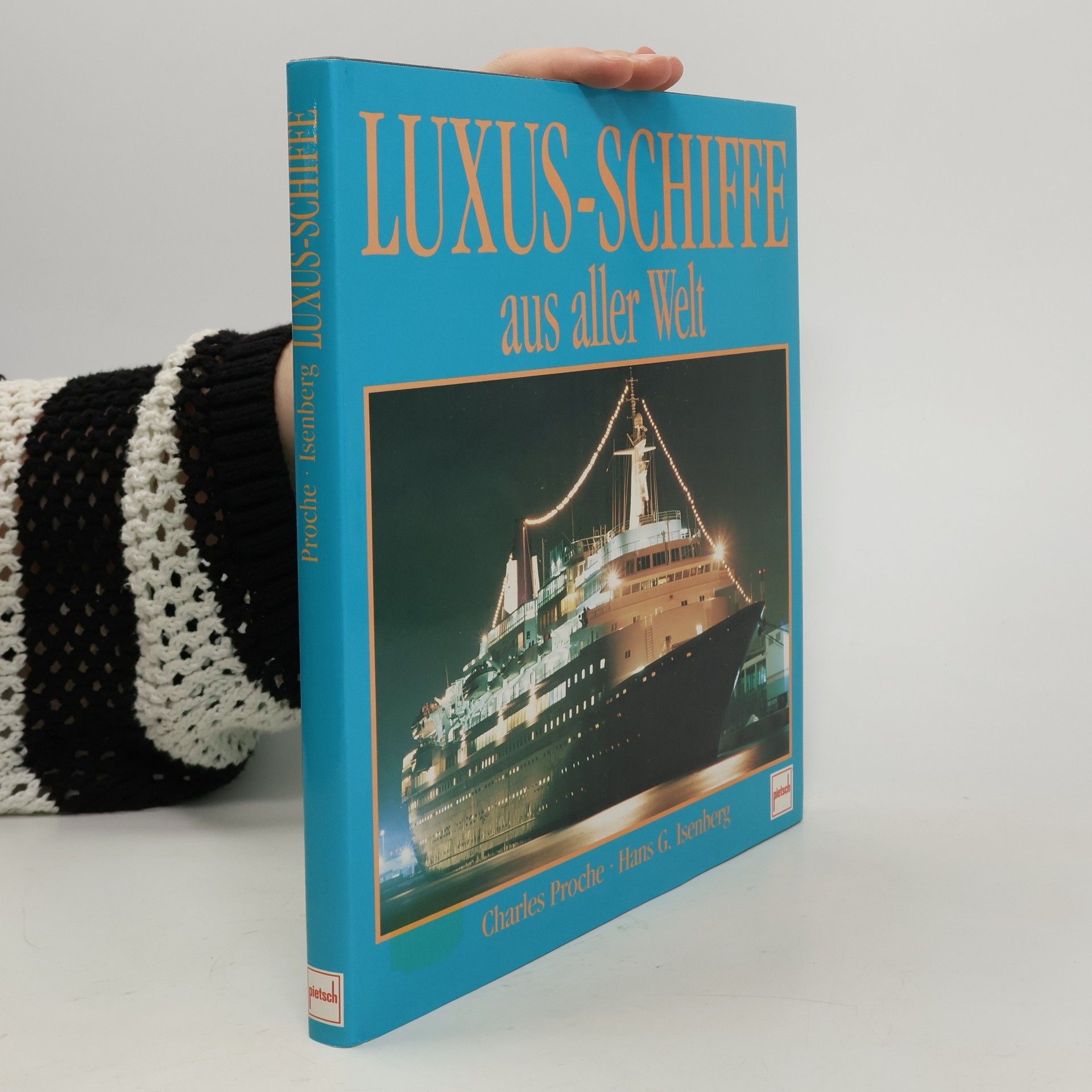 Charles Proche Luxus-Schiffe aus aller Welt