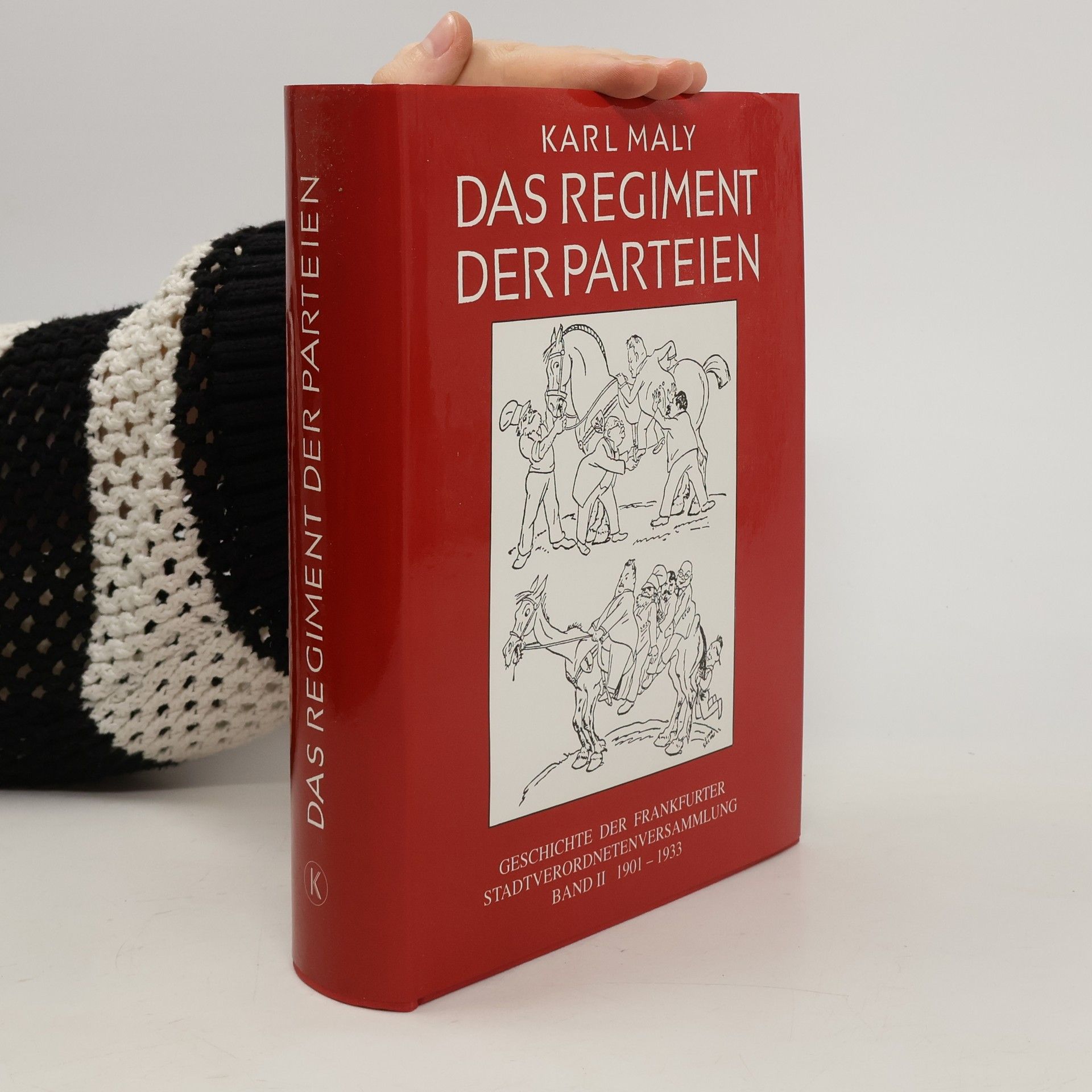 Karl Maly Die Macht der Honoratioren