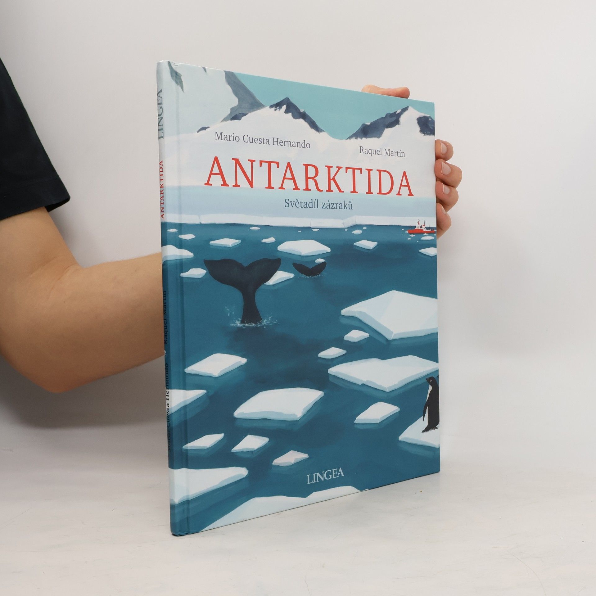 Mario Cuesta Hernando Antarktida. Světadíl zázraků