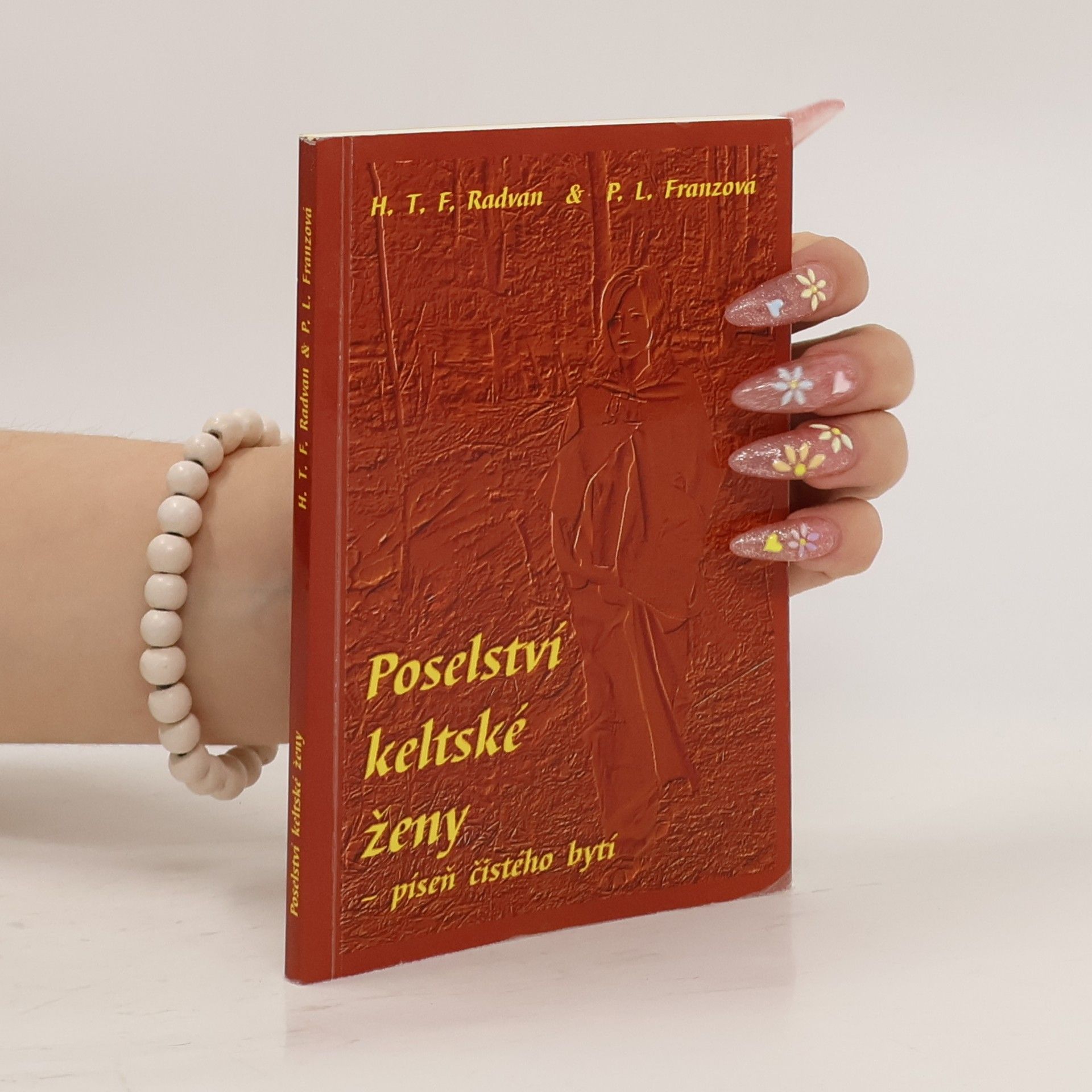 František Radvan Poselství keltské ženy - píseň čistého bytí