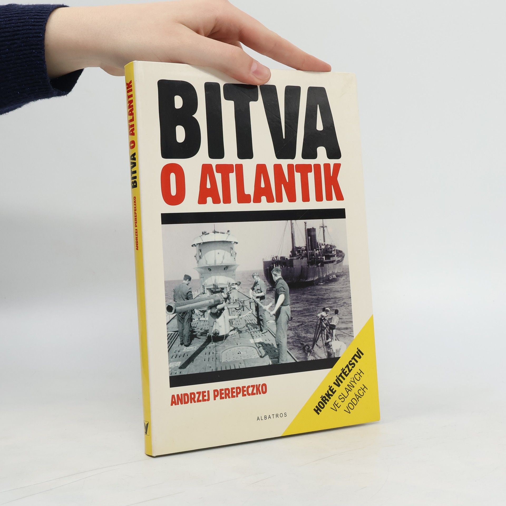 Andrzej Perepeczko Bitva o Atlantik